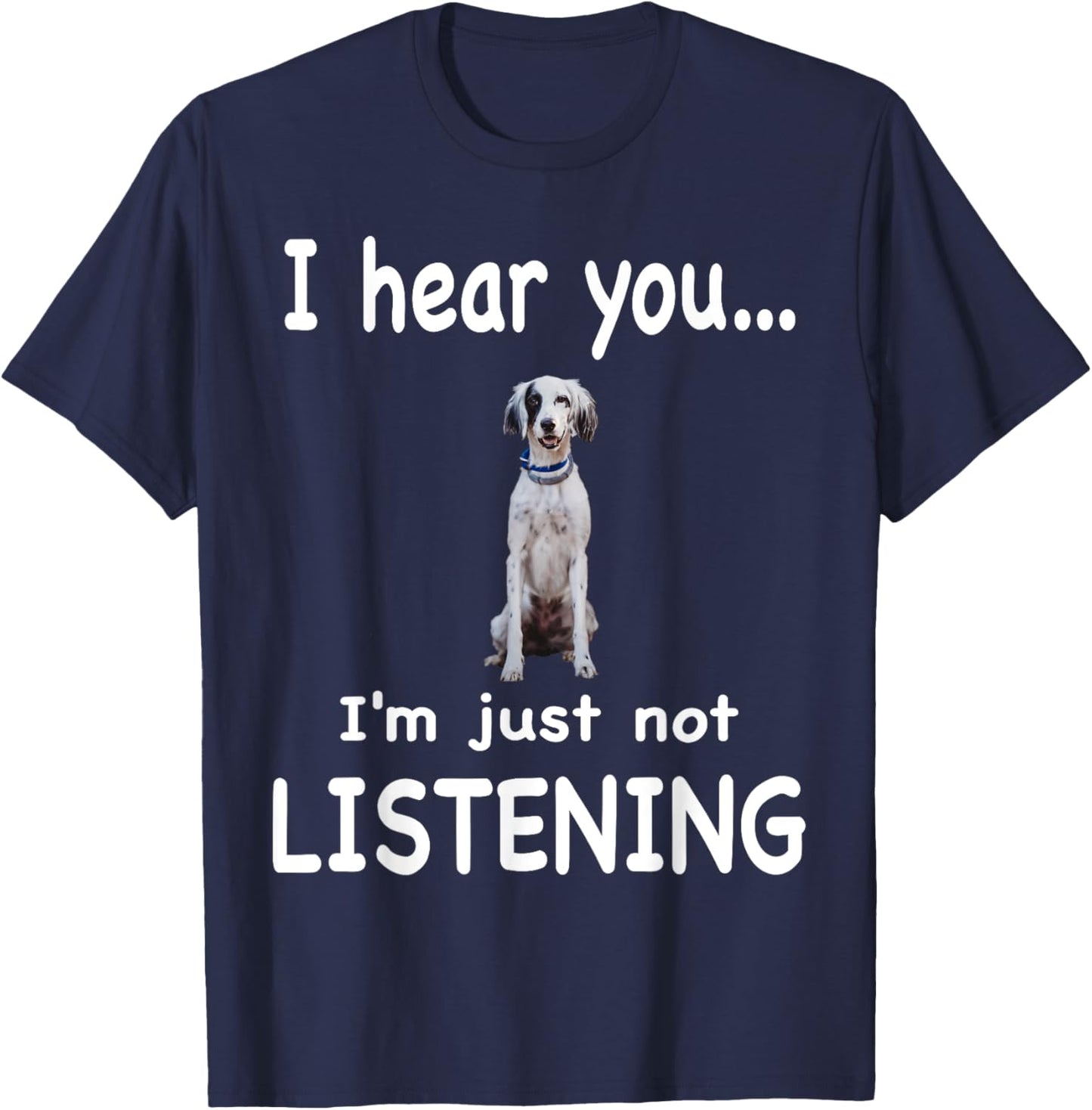 English Setter Dog - English Setter Men Women T-Shirt - T-Shirt | Navy