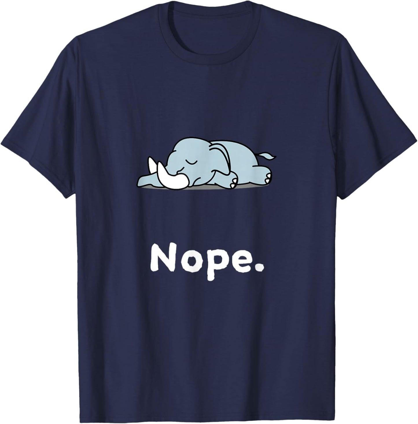 Nope Elephant Elephants Nap Sleep Sleeping Pajama Nightgown T-Shirt - T-Shirt | Navy