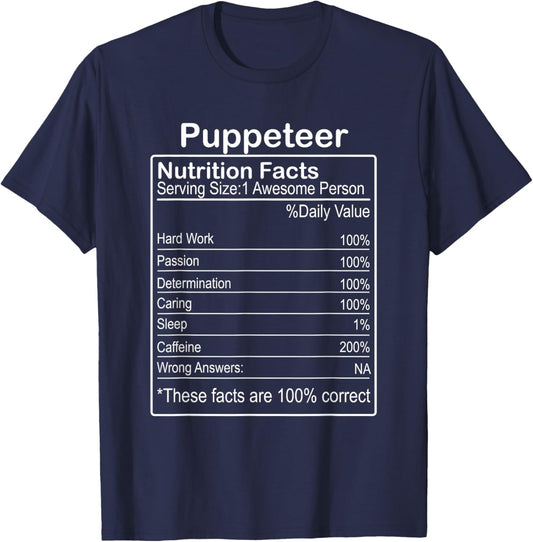 Puppeteer Nutrition Facts Funny Sarcastic T-Shirt - T-Shirt | Navy