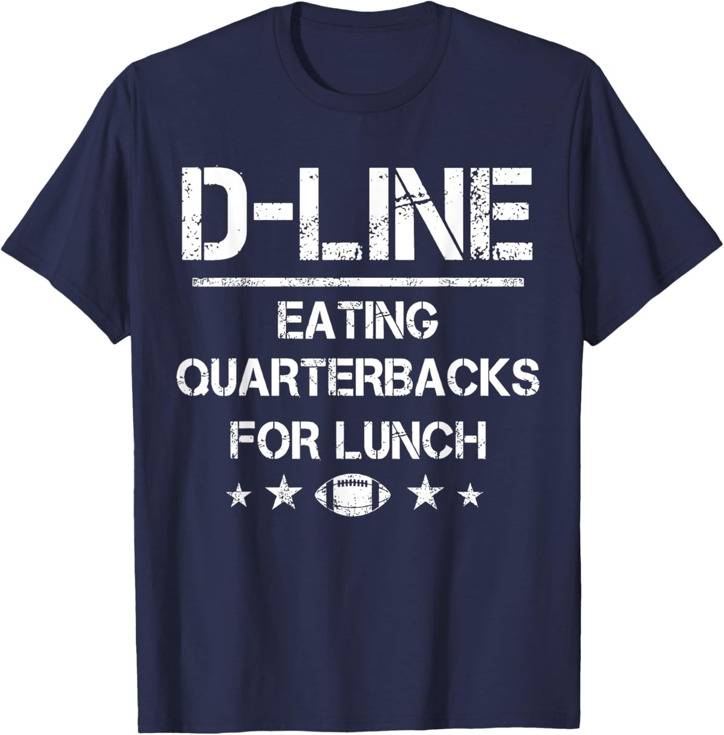 D-Line Eating Quarterbacks for Lunch Football Lineman T-Shirt - T-Shirt | Navy