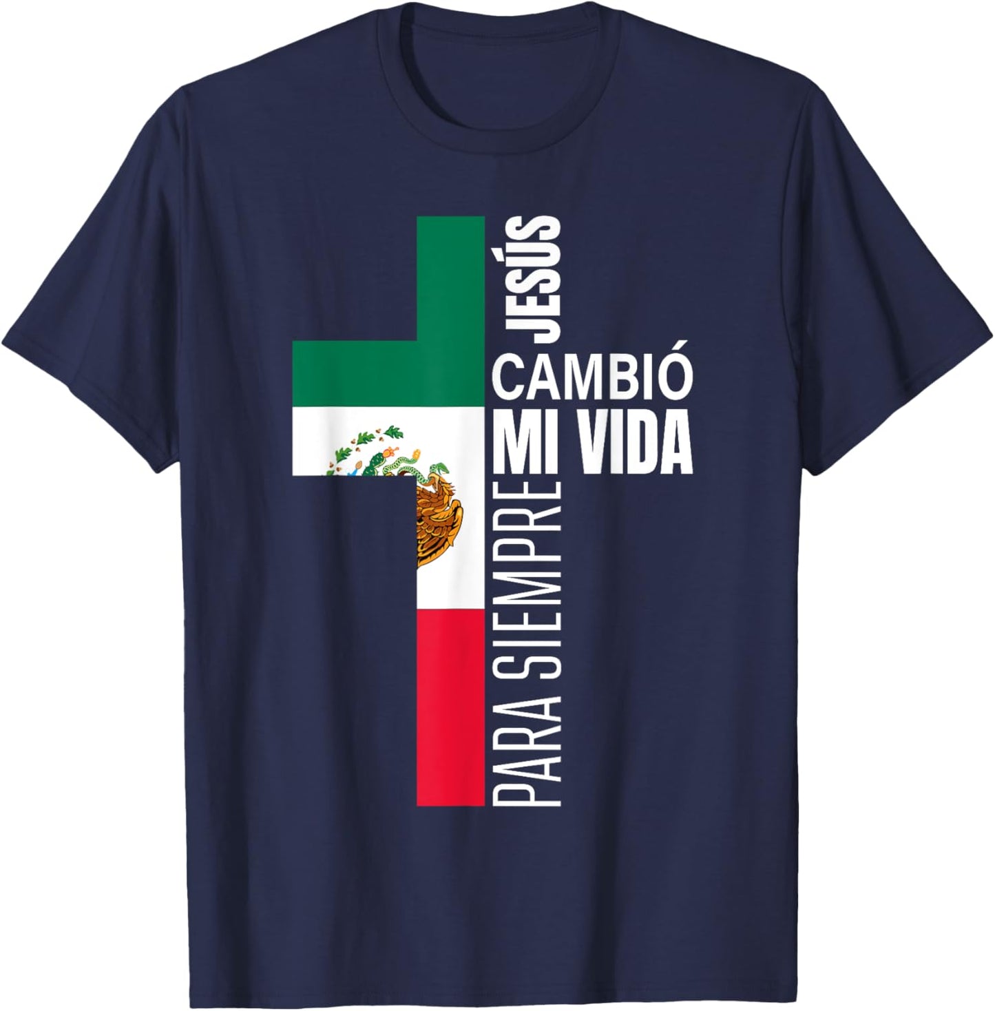 Jesus Christian Spanish Gifts Dad Fathers Day Mexican Flag T-Shirt - T-Shirt | Navy