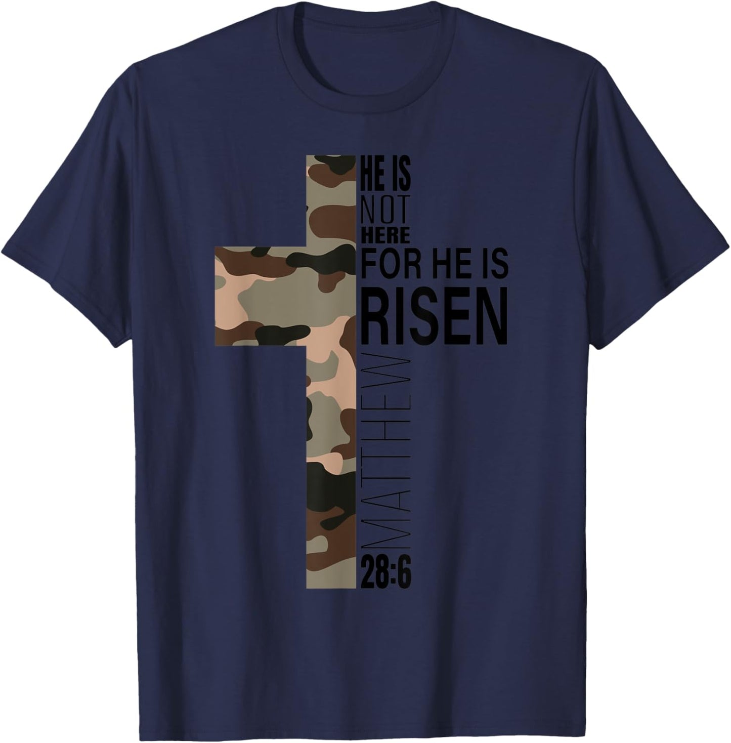He Is Risen Christian Easter Bible Verse Camo Cross Men Boys T-Shirt - T-Shirt | Navy