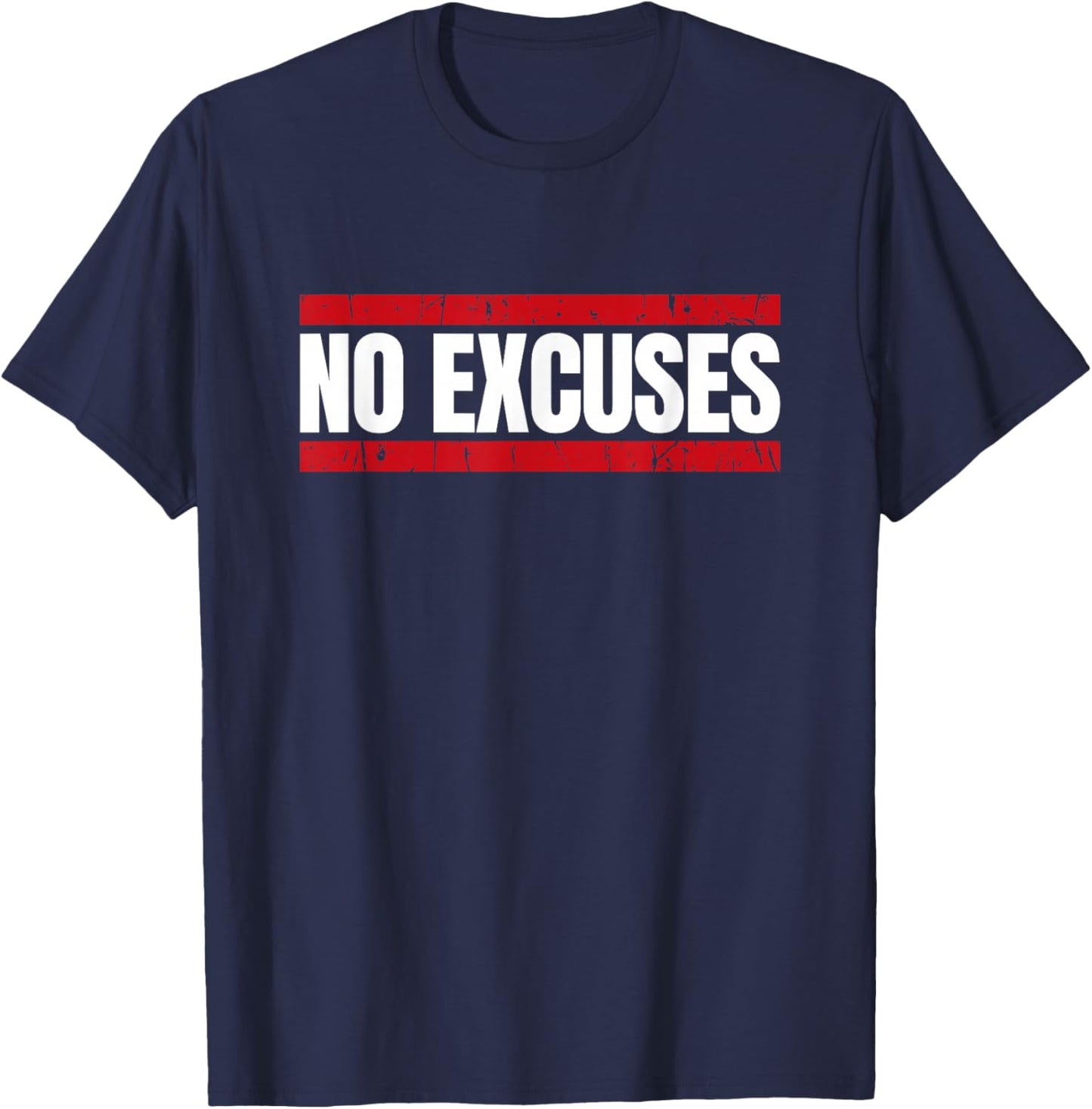 No Excuses Inspirational Saying Motivational Gym Workout T-Shirt - T-Shirt | Navy