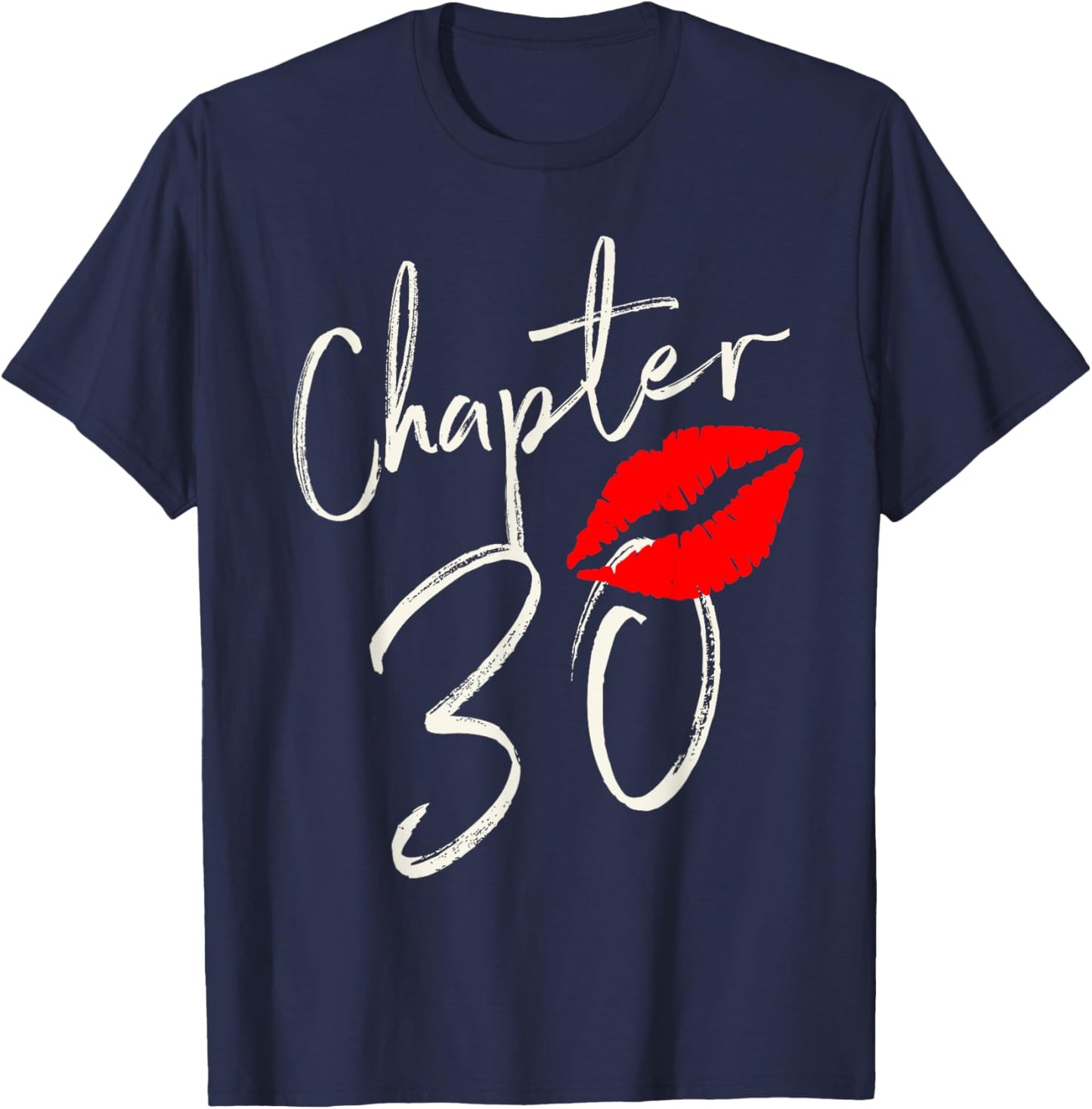 Chapter 30 EST 1992 30th Birthday Tea Gifts T-Shirt - T-Shirt | Navy