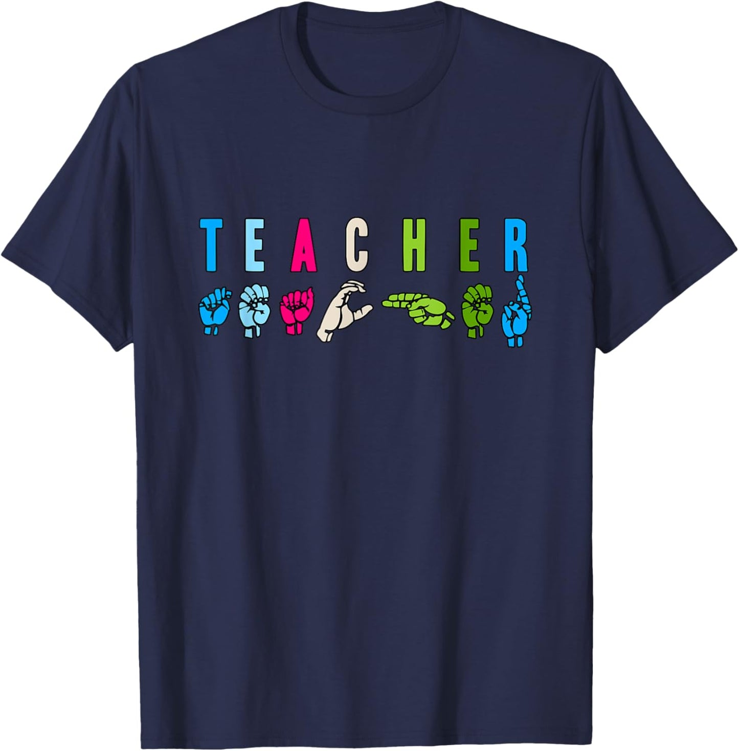 Proud Teacher ASL Sign Language Gestures T-Shirt - T-Shirt | Navy