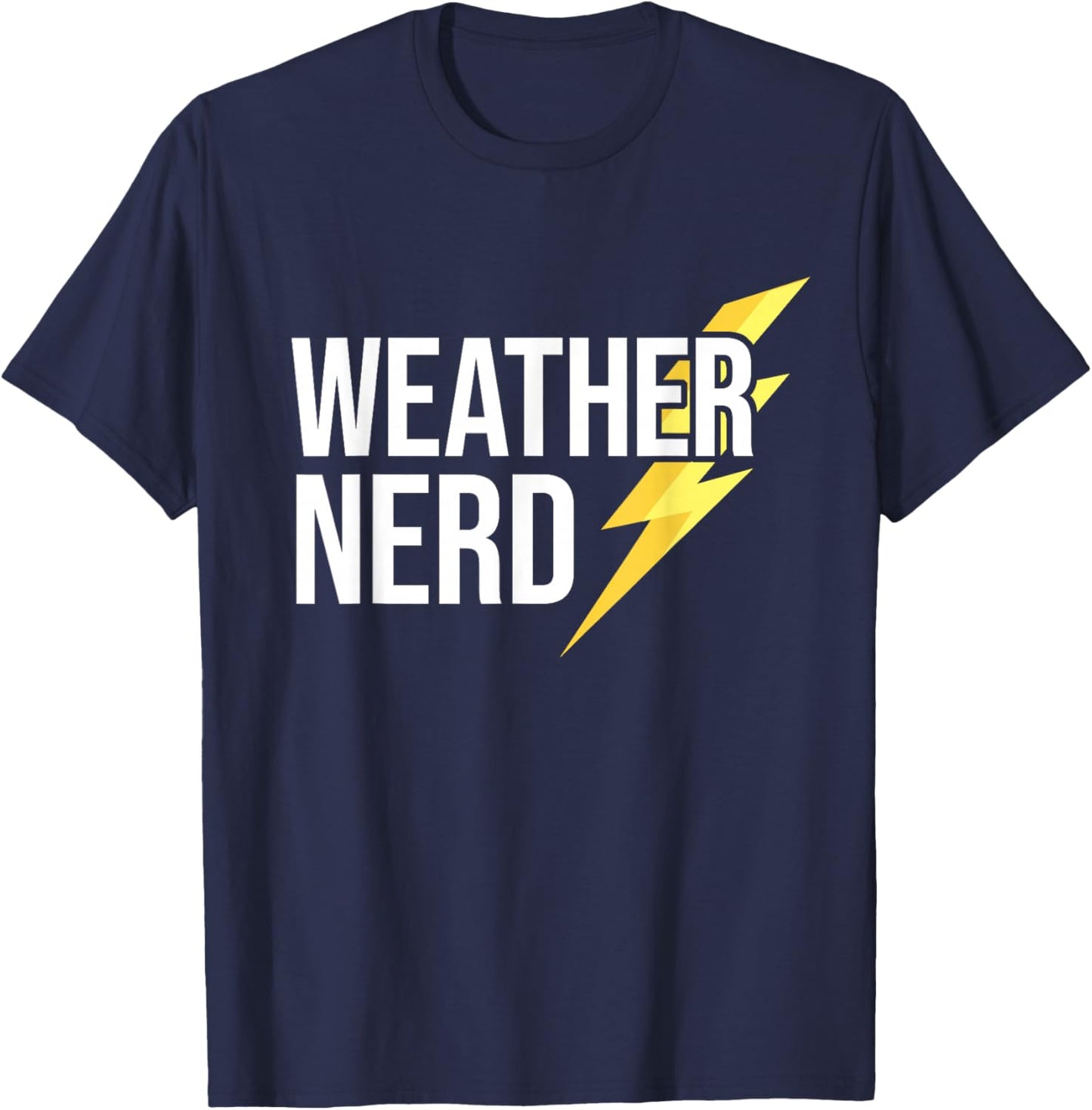 Storm Chasing - Weather Nerd - Tornado Chasing T-Shirt - T-Shirt | Navy