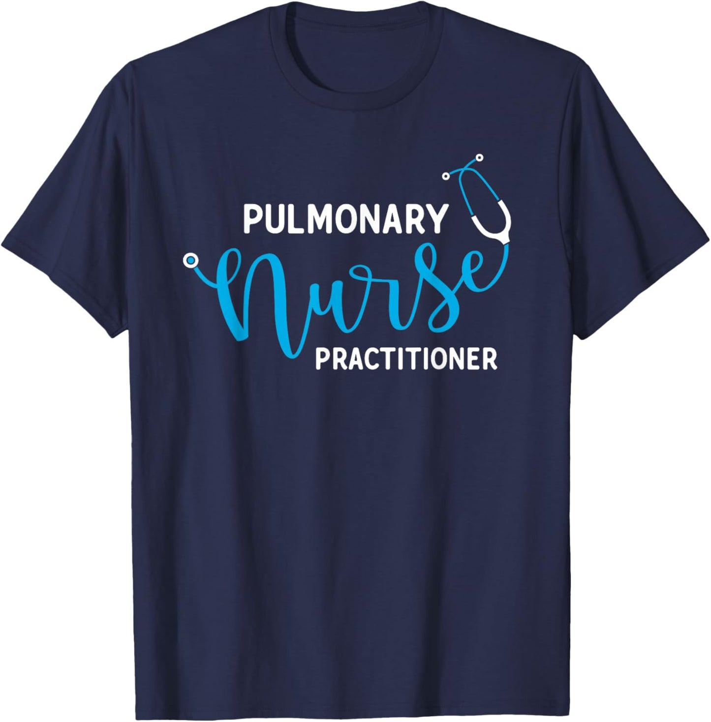 Respiratory Pulmonary Nurse Practitioner T-Shirt - T-Shirt | Navy