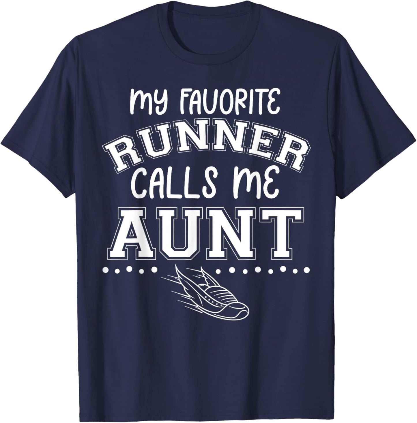 Proud Running Aunt My Favorite Runner Calls Me Aunt Matching T-Shirt - T-Shirt | Navy