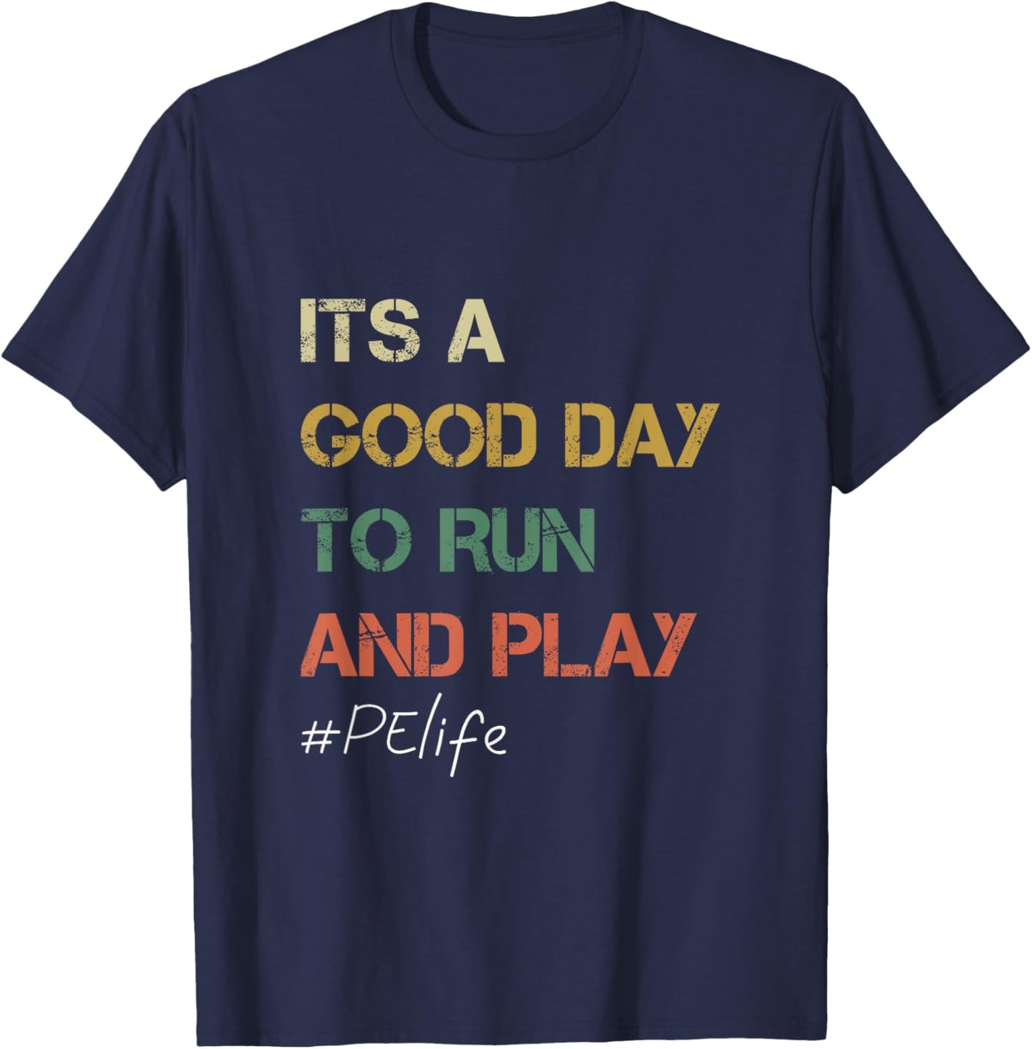Its a good day to Run and Play Physical Education PE Teacher Women T-Shirt - T-Shirt | Navy