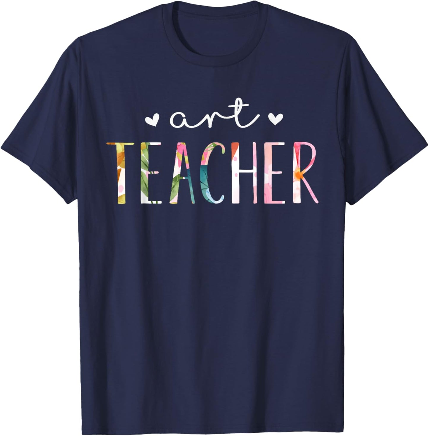 Art Teacher Cute Floral Design , Black T-Shirt - T-Shirt | Navy