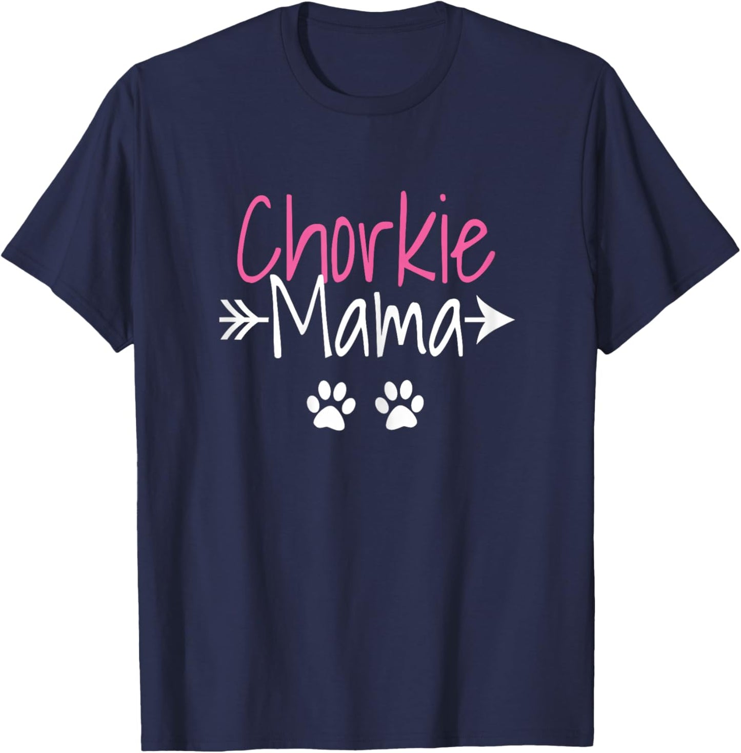 Chorkie Mama Funny Yorkie Chihuahua Mix Mom T-Shirt - T-Shirt | Navy