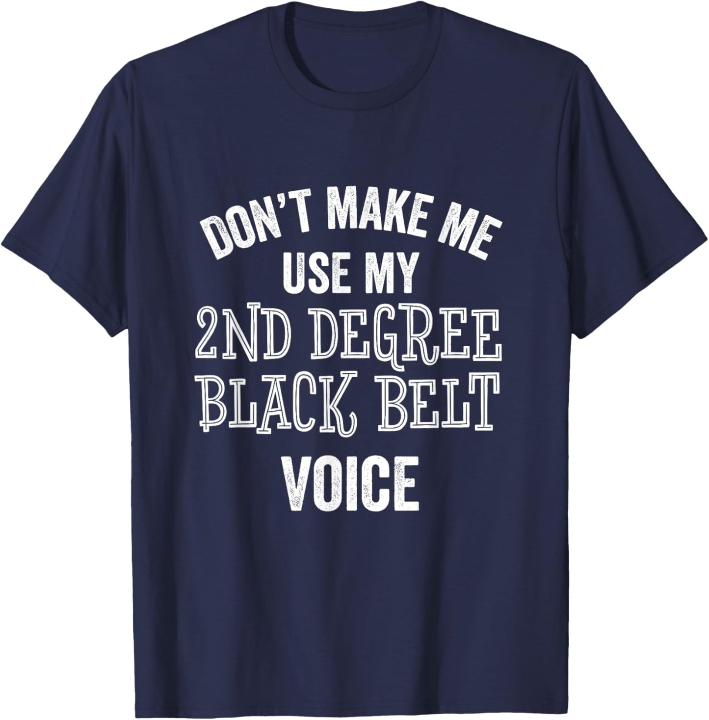 Funny 2nd Degree Second Black Belt Karate Taekwando Martial T-Shirt - T-Shirt | Navy