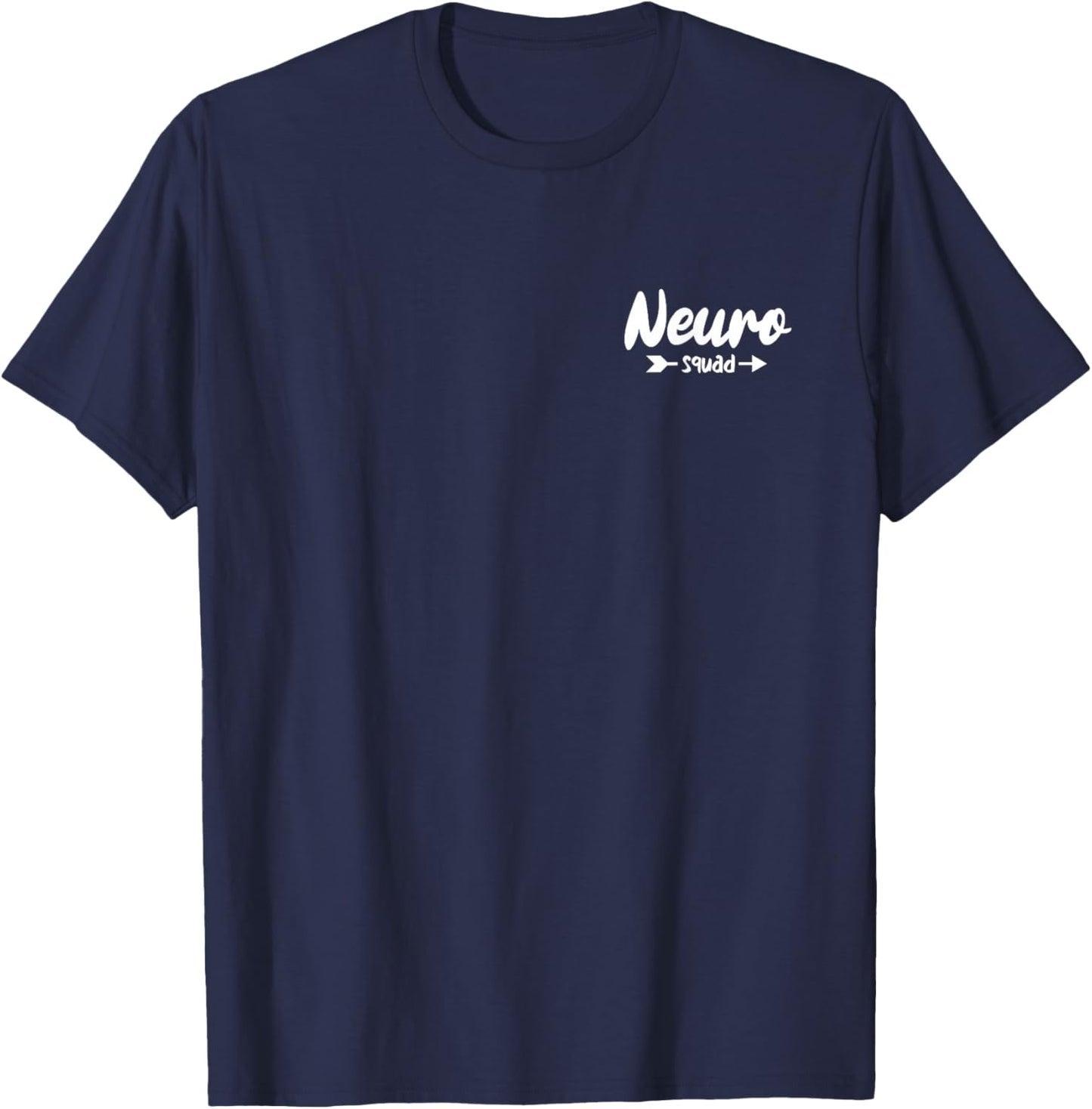 Neuro Squad Neurology Nurse Neuroscience T-Shirt - T-Shirt | Navy