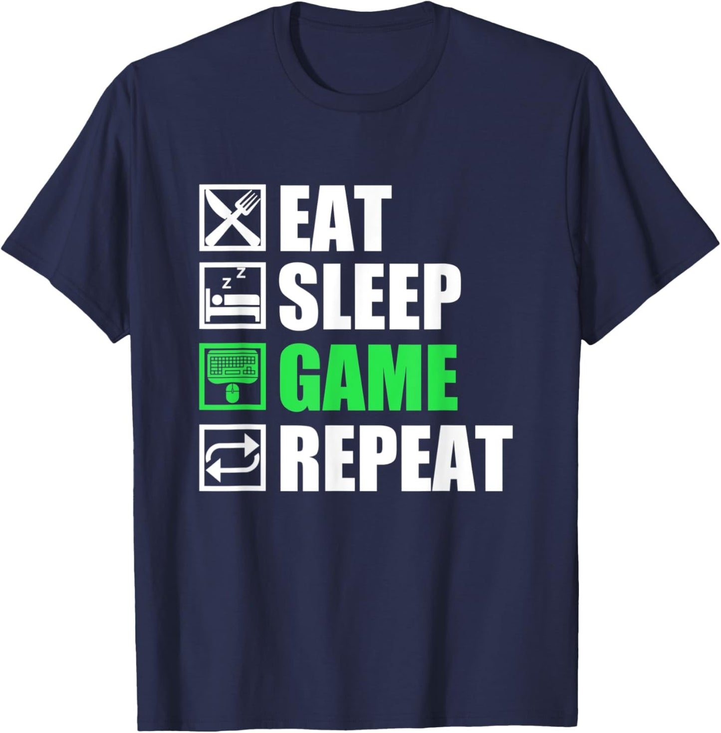 Eat Sleep Game Repeat | PC Gamer T-Shirt - T-Shirt | Navy