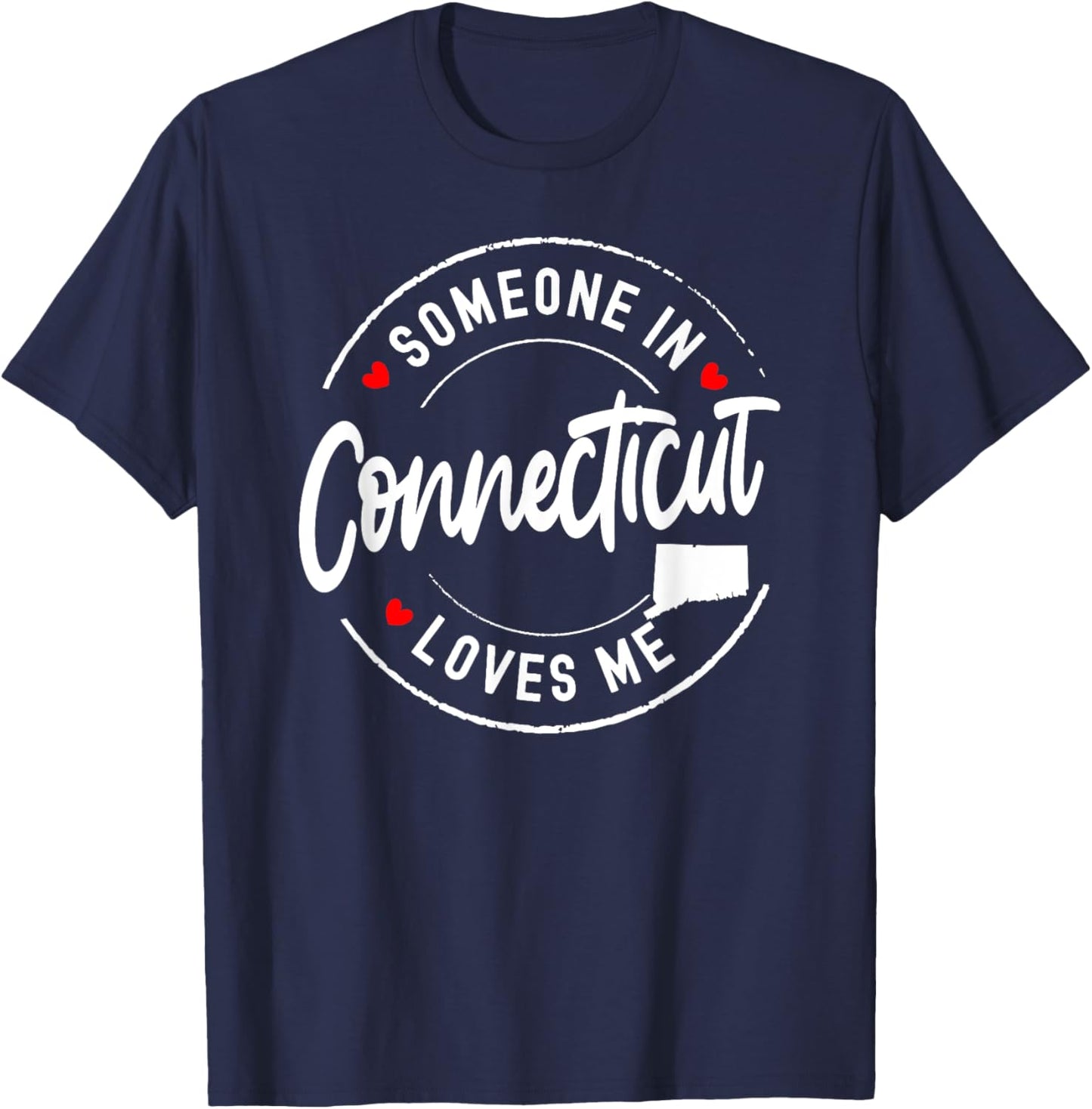 Someone in Connecticut Loves Me T-Shirt - T-Shirt | Navy