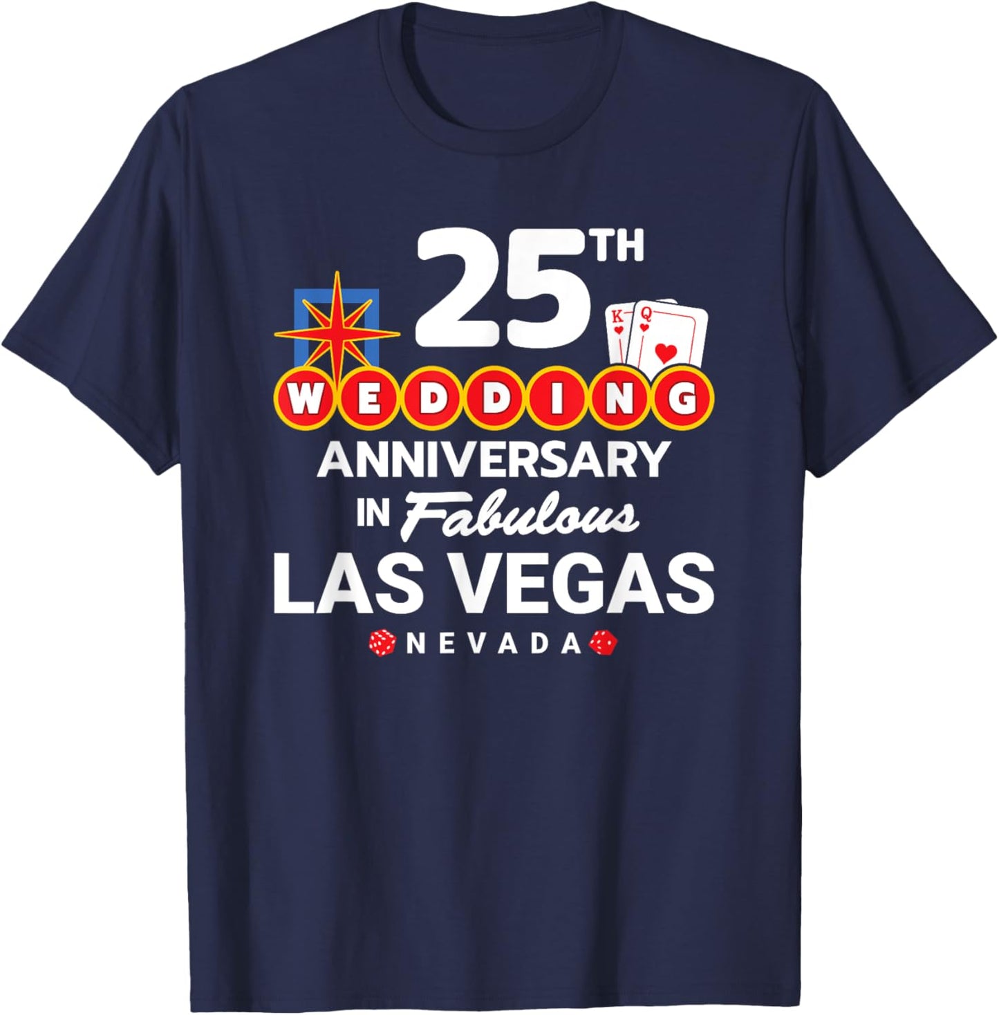 Couples 25th Anniversary - Vegas 25th Wedding Anniversary T-Shirt - T-Shirt | Navy