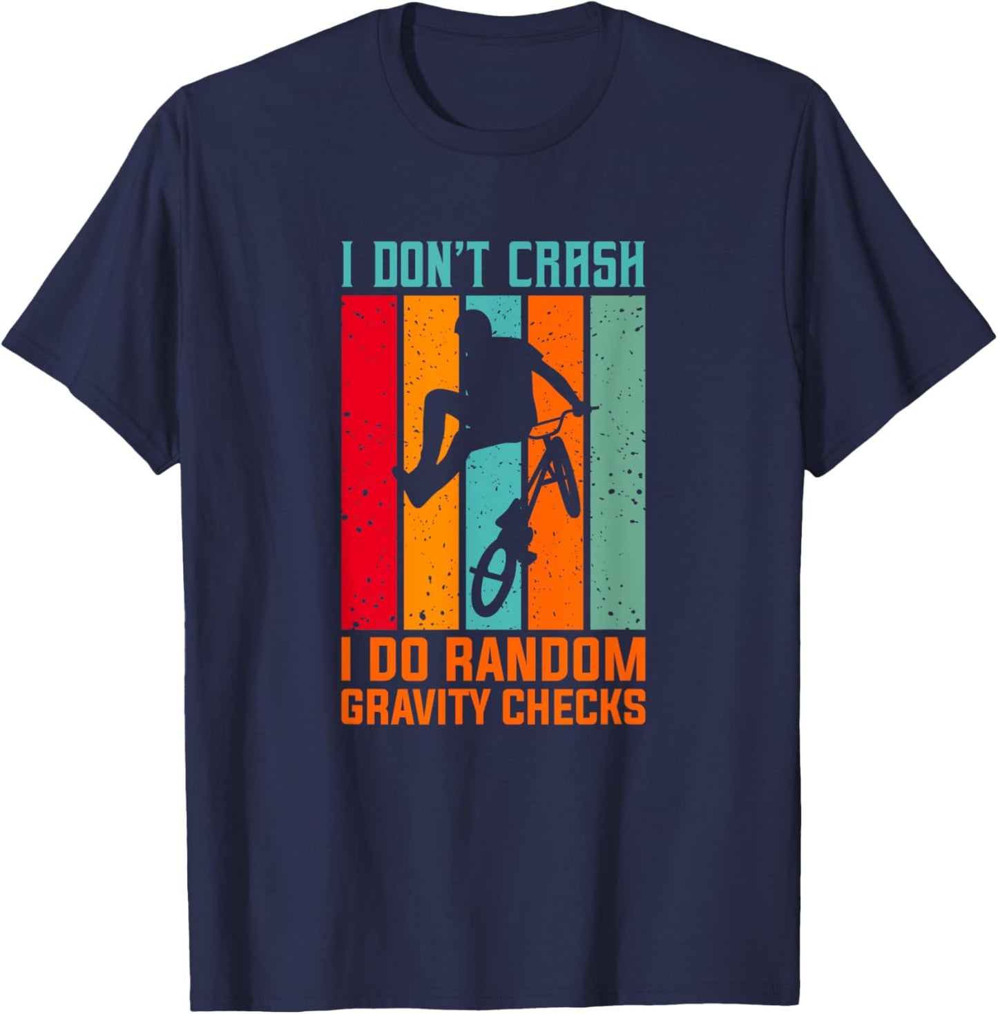 Funny mountain bike biking cycling quote T-Shirt - T-Shirt | Navy