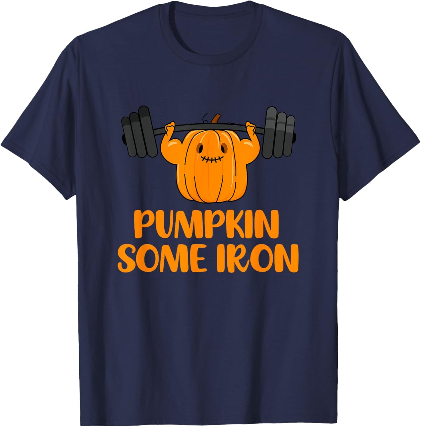 Pumpkin Some Iron Funny Halloween Gym Workout Lifting Pun T-Shirt - T-Shirt | Navy