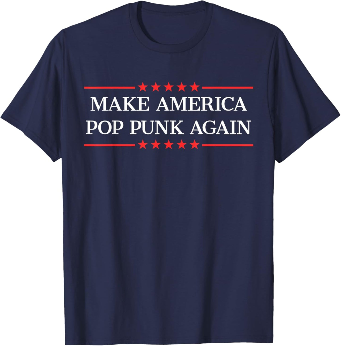 Make America Pop Punk Again T-Shirt - T-Shirt | Navy