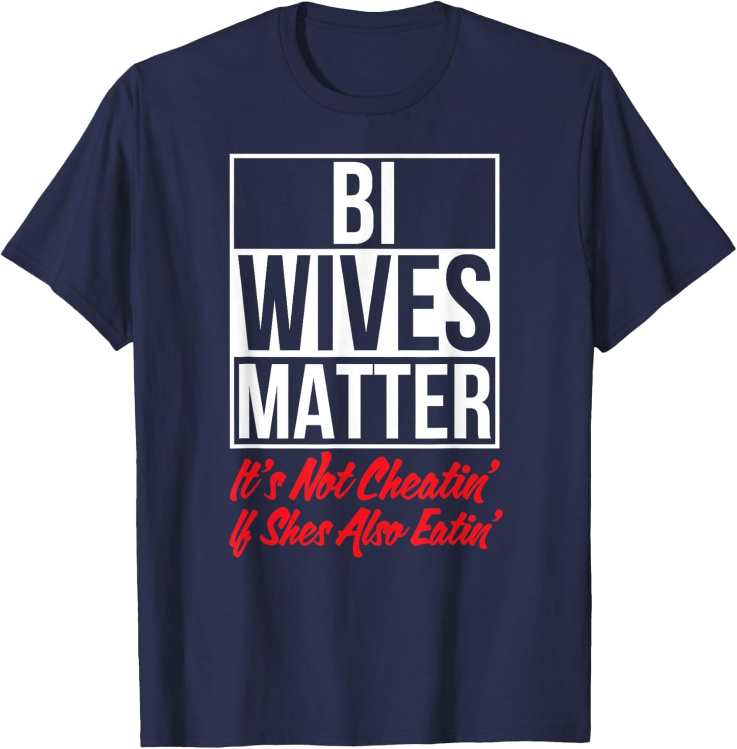 Bi Funny Adult Humor Sex Swinger T-Shirt - T-Shirt | Navy