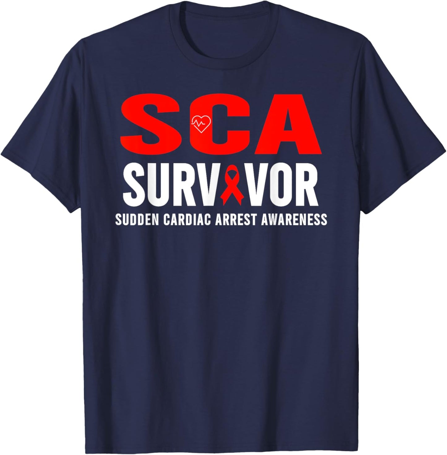 SCA Awareness Shirt - Sudden Cardiac Arrest Survivor T-Shirt - T-Shirt | Navy