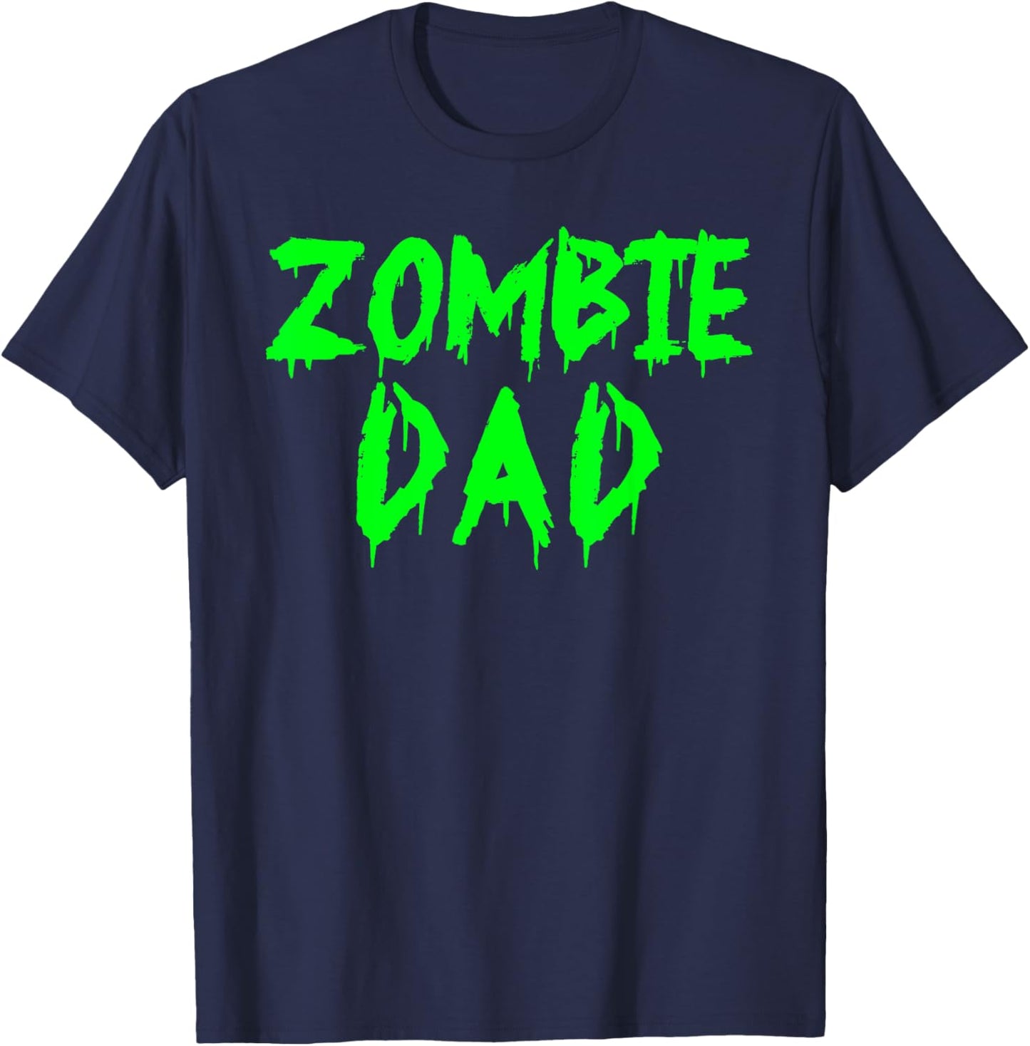 Zombie Dad funny Zombie parents Zombie Dad T-Shirt - T-Shirt | Navy