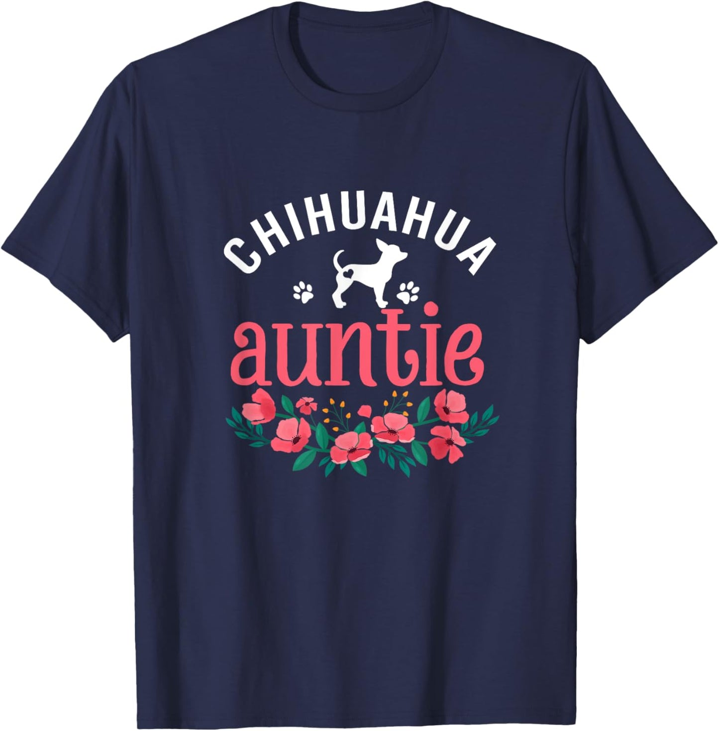 Chihuahua Auntie Dog Gifts Aunt Dog Lover Christmas T-Shirt - T-Shirt | Navy