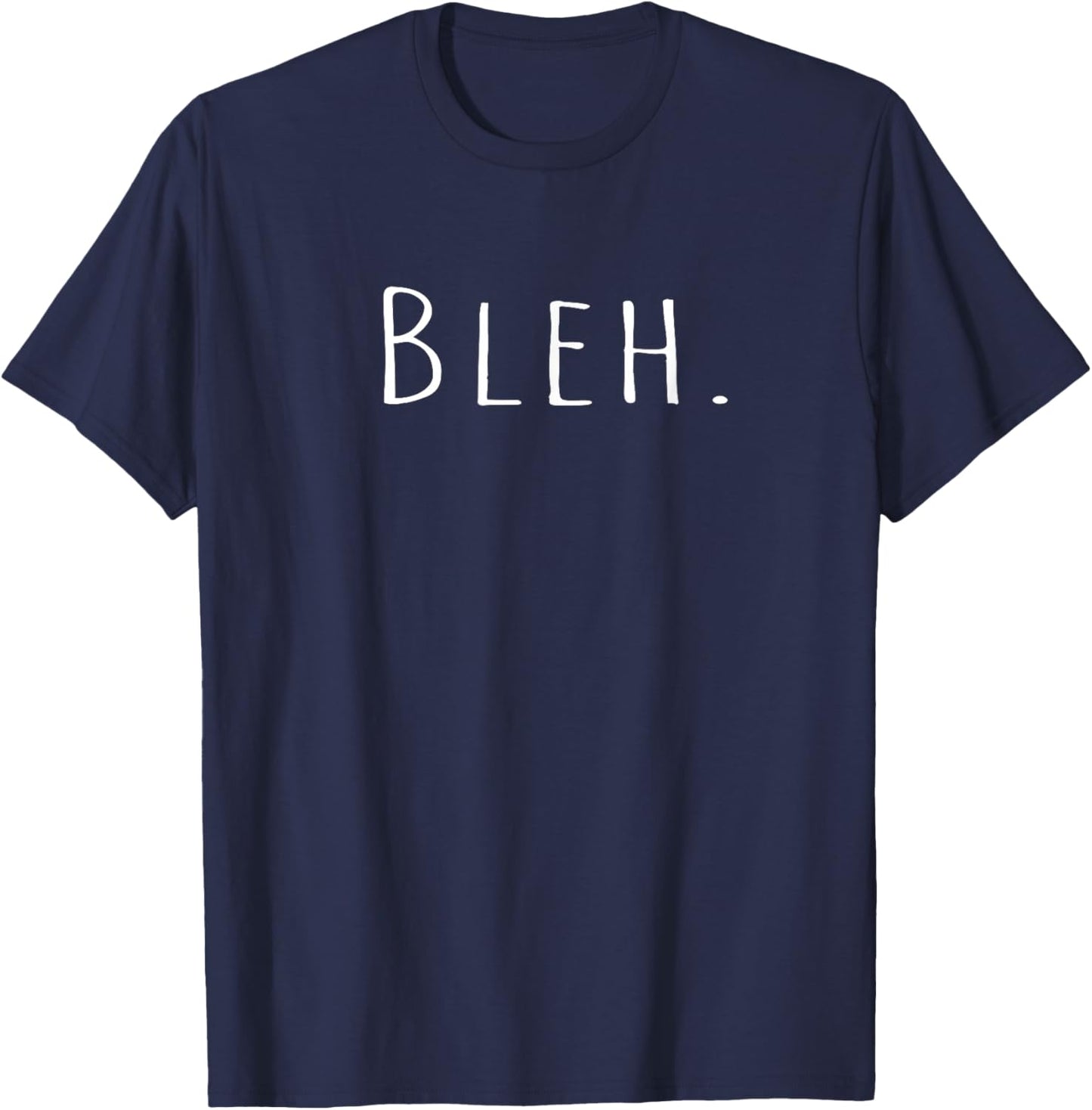 Bleh. Simple statement T-Shirt - T-Shirt | Navy