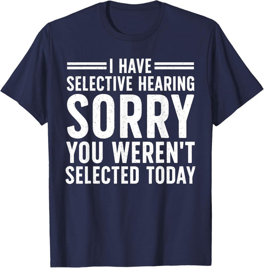 Funny Sayings Art For Sarcastic People Men Women Sarcasm T-Shirt - T-Shirt | Navy