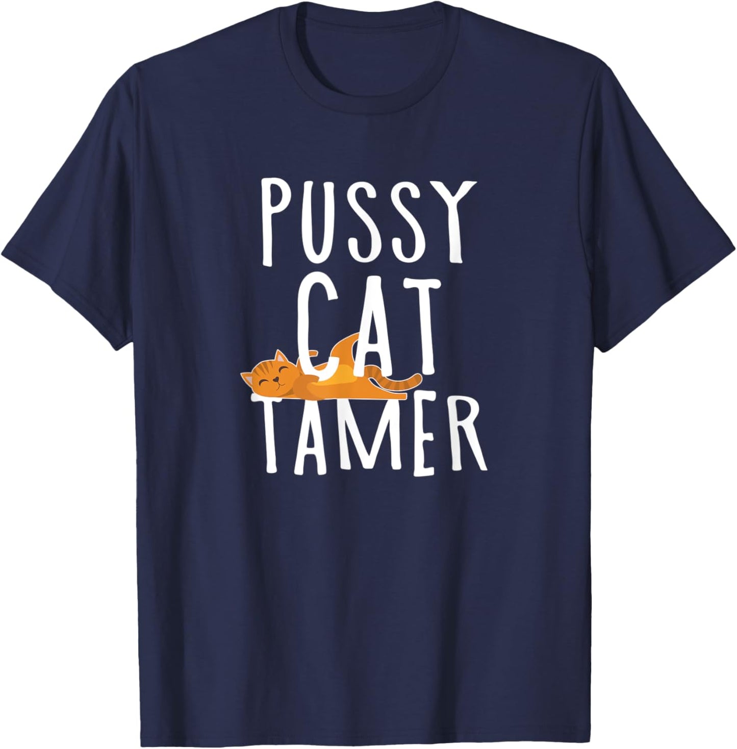 Cat Tamer Men Women Kids T-Shirt - T-Shirt | Navy