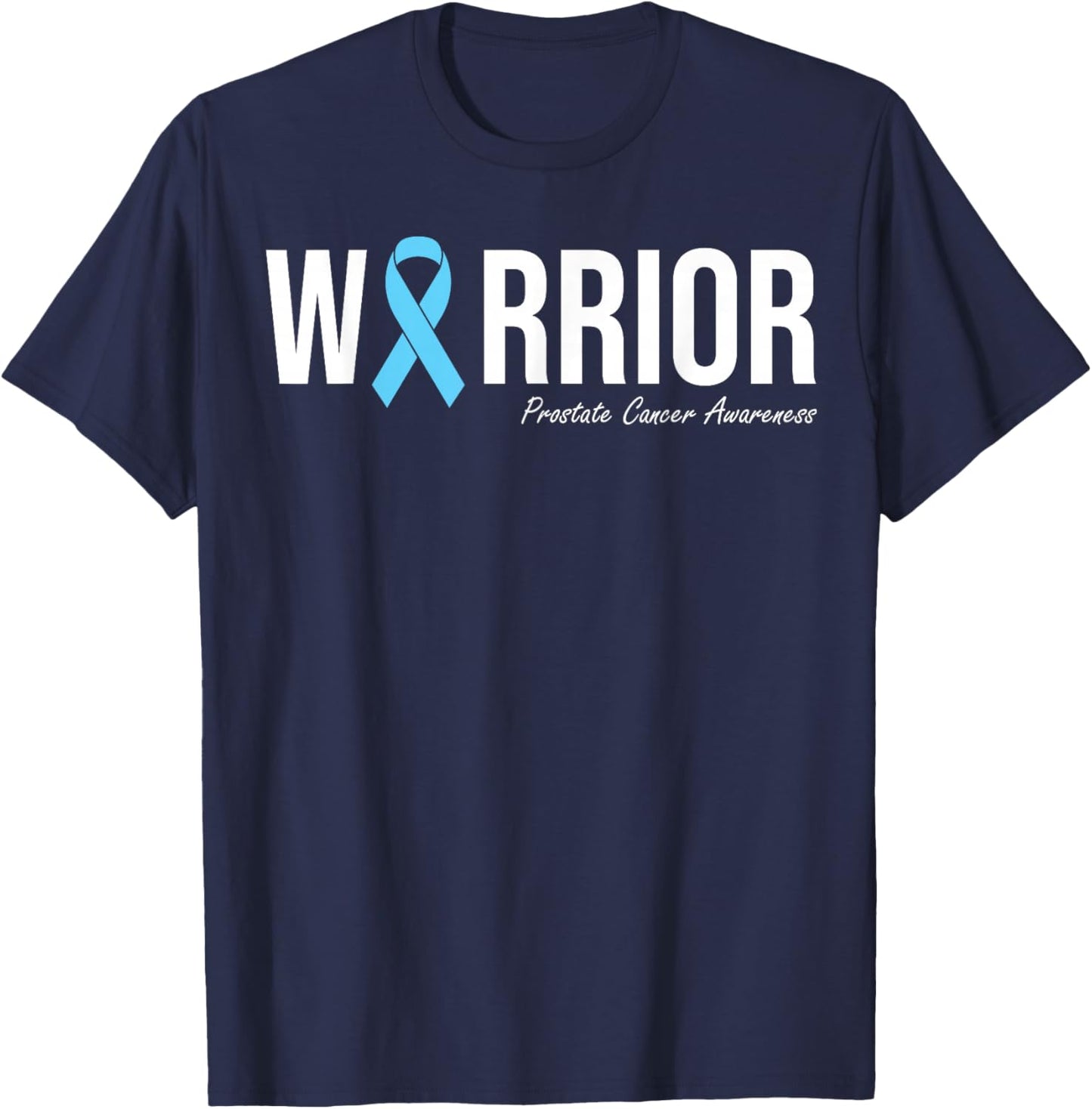 Family Prostate Cancer Awareness Light Blue Ribbon Warrior T-Shirt - T-Shirt | Navy