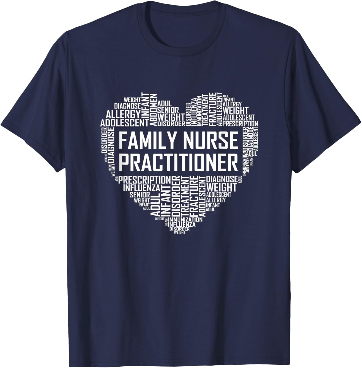 Family Nurse Practitioner Heart FNP Nursing Graduate T-Shirt - T-Shirt | Navy