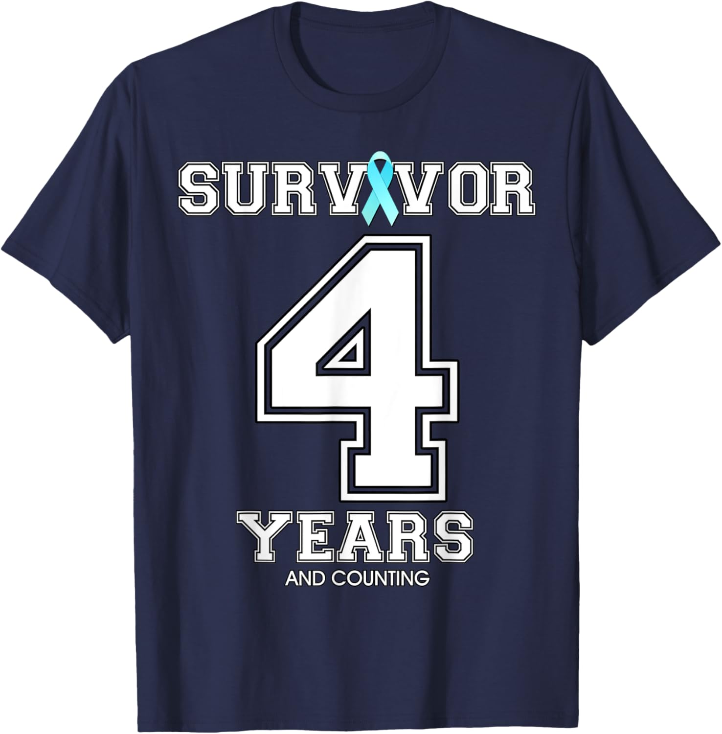 4 Years Ovarian Cancer Survivor Teal Ribbon Gift T-Shirt - T-Shirt | Navy
