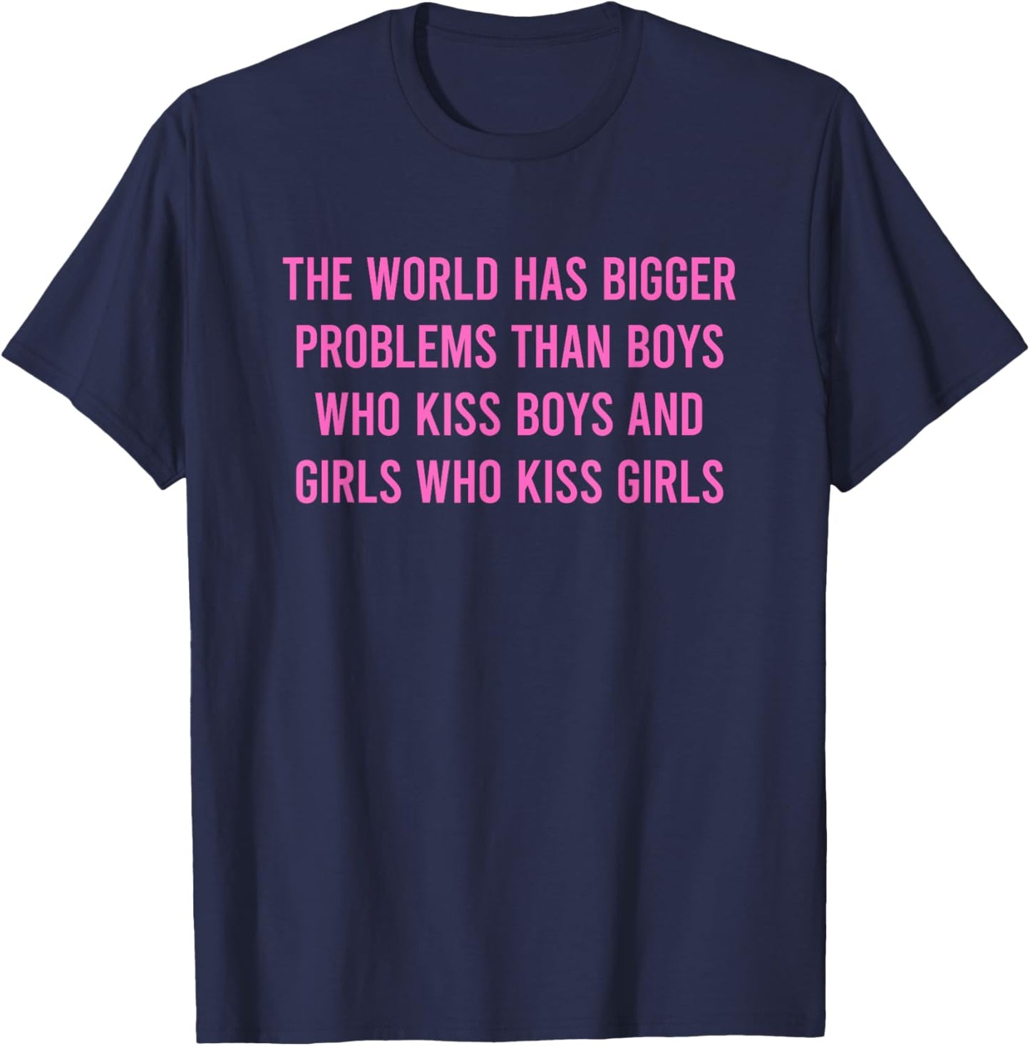 The World Has Bigger Problems Gay Pride Lesbian T-Shirt - T-Shirt | Navy