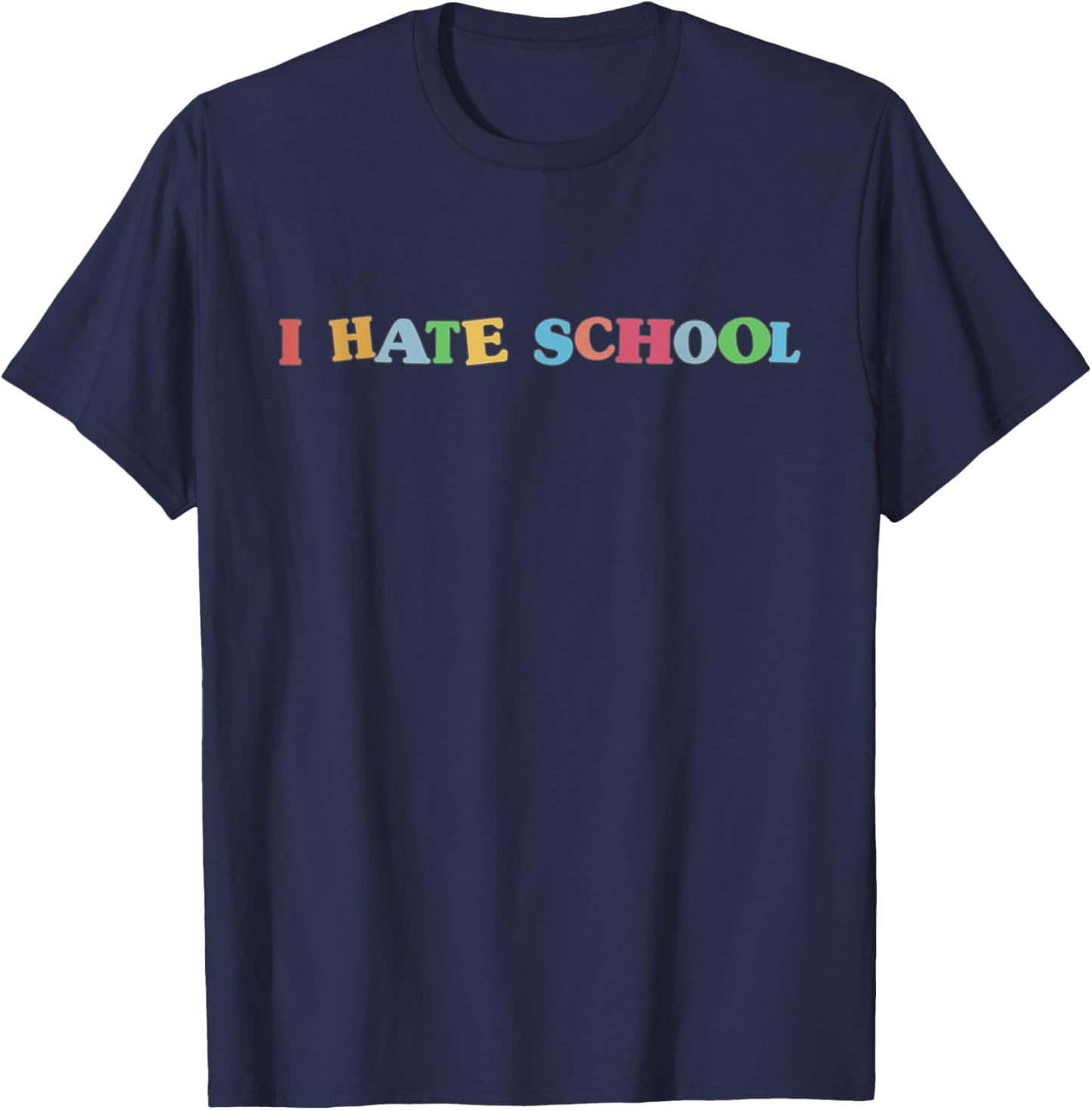 Kidcore Aesthetic I Hate School Old Indie 80s 90s Retro T-Shirt - T-Shirt | Navy