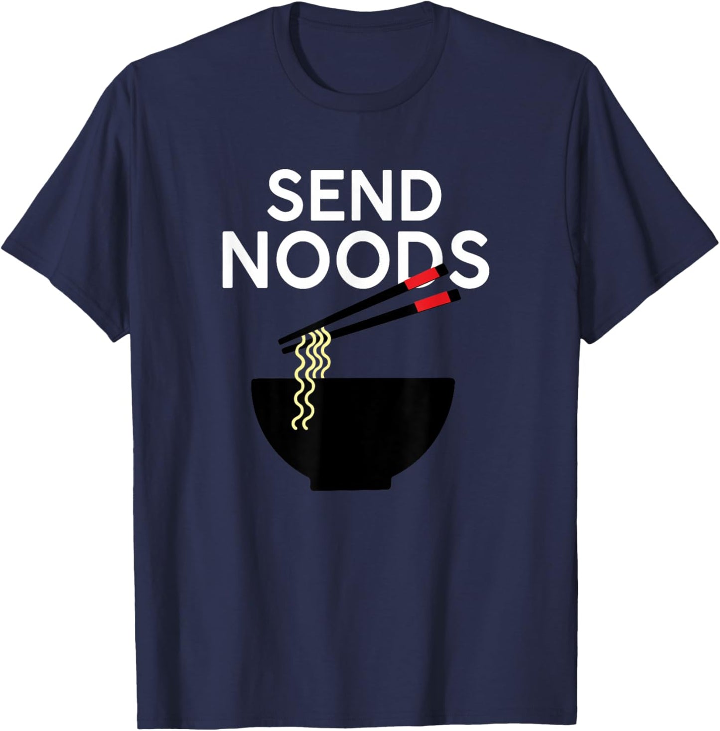 Give Me Noods Meme funny Gifts T-Shirt - T-Shirt | Navy