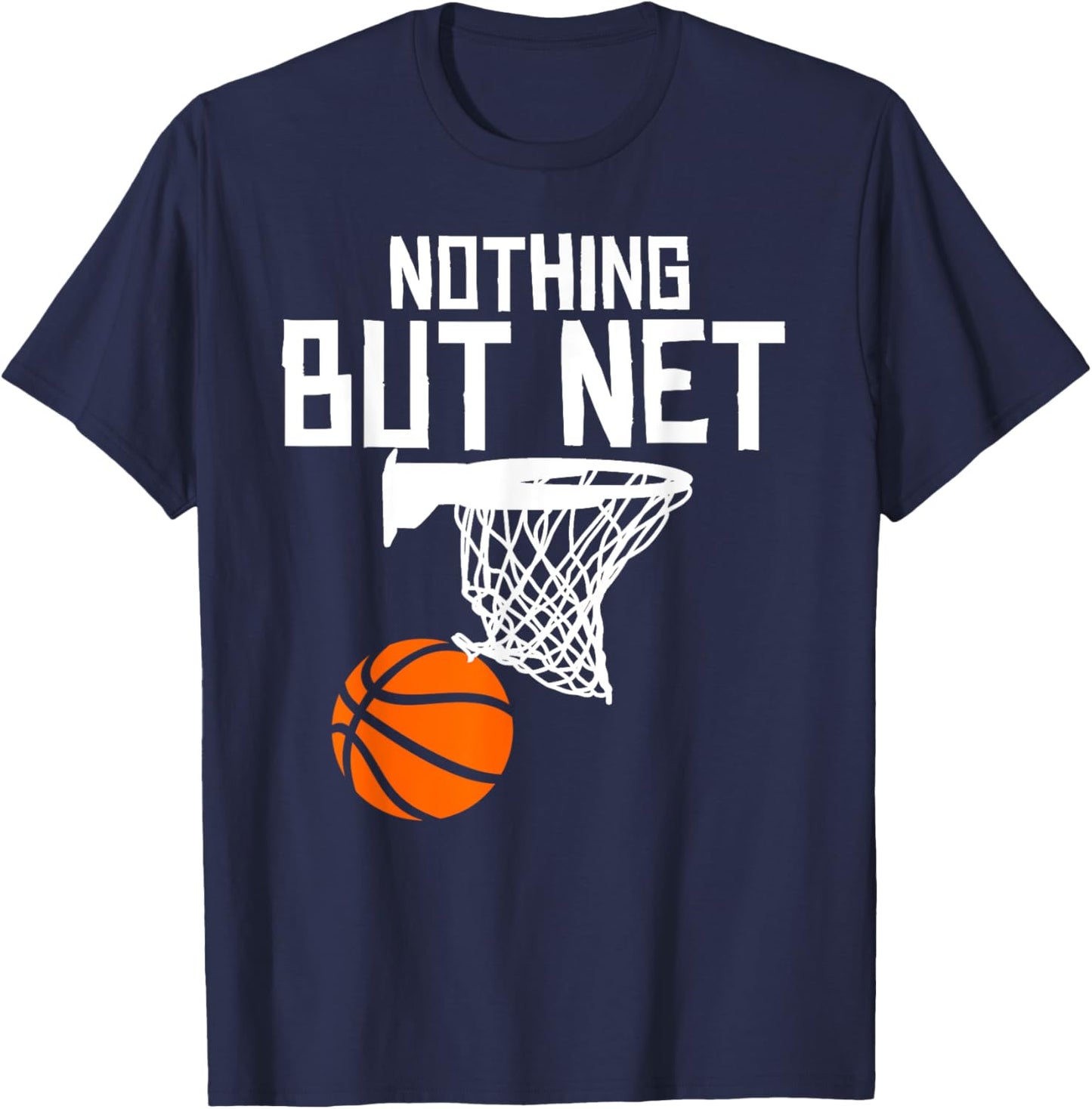 Nothing But Net Basketball T-Shirt - T-Shirt | Navy