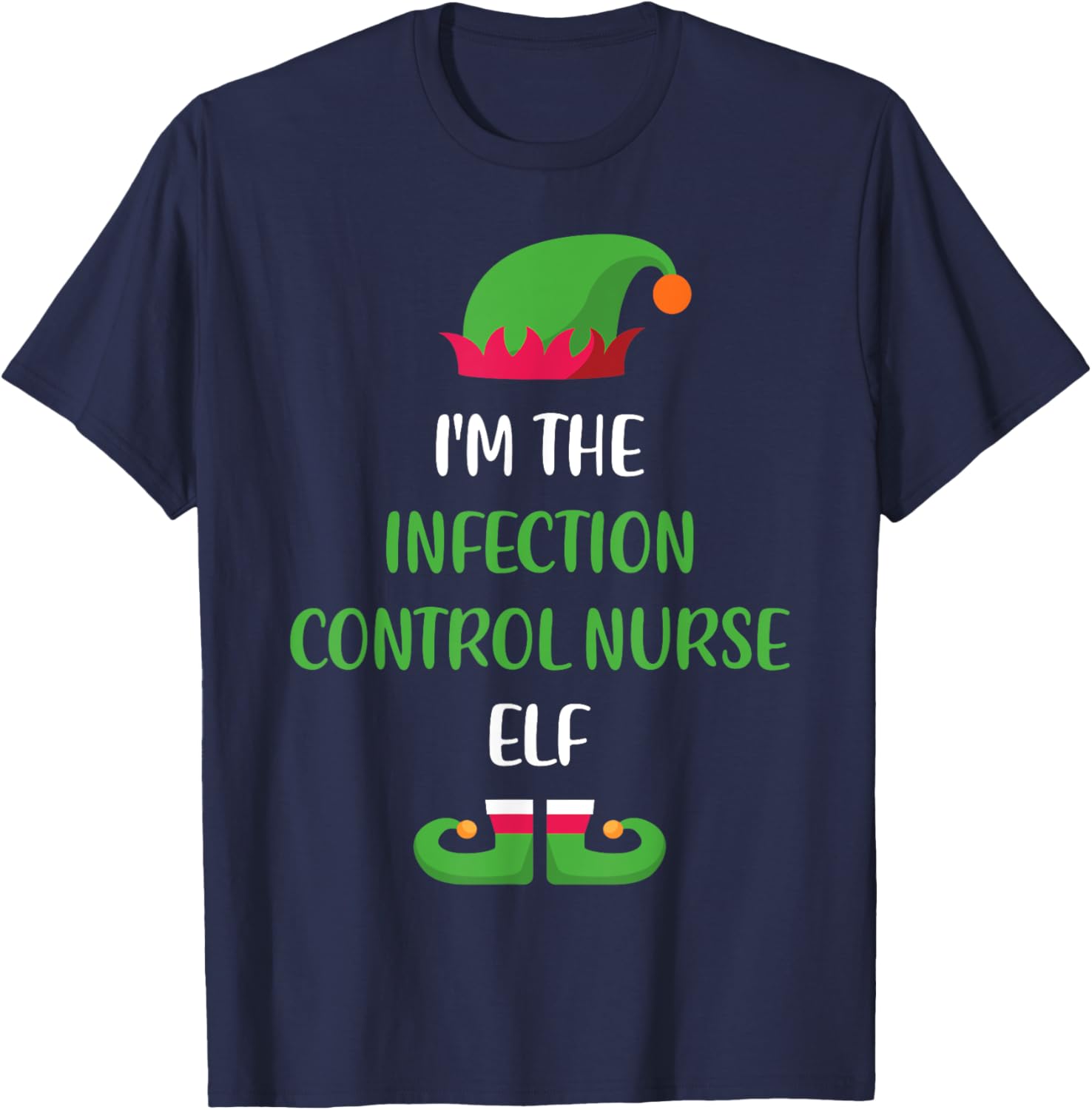 Infection Control Nurse Elf Christmas Family Matching Funny T-Shirt - T-Shirt | Navy
