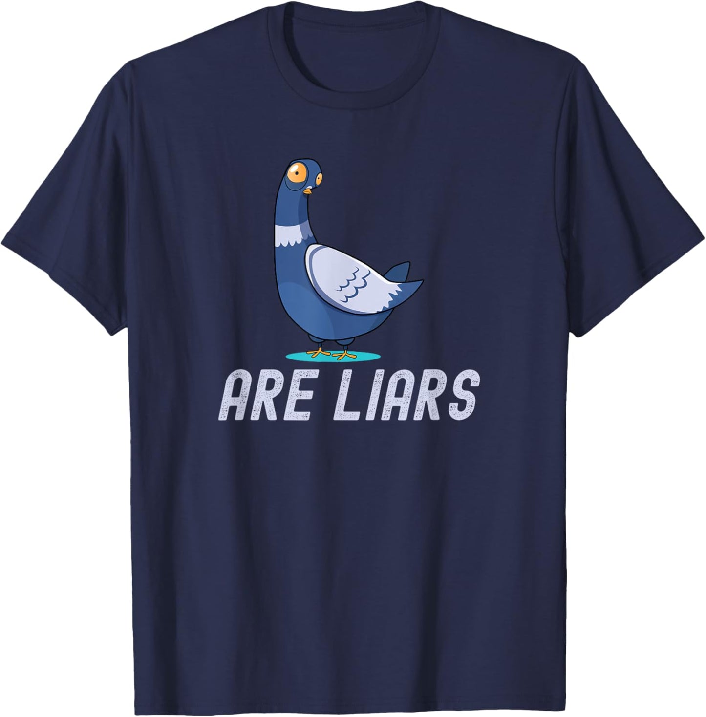Birds Spies Pigeons Aren`t Real Pigeons Are Liars T-Shirt - T-Shirt | Navy