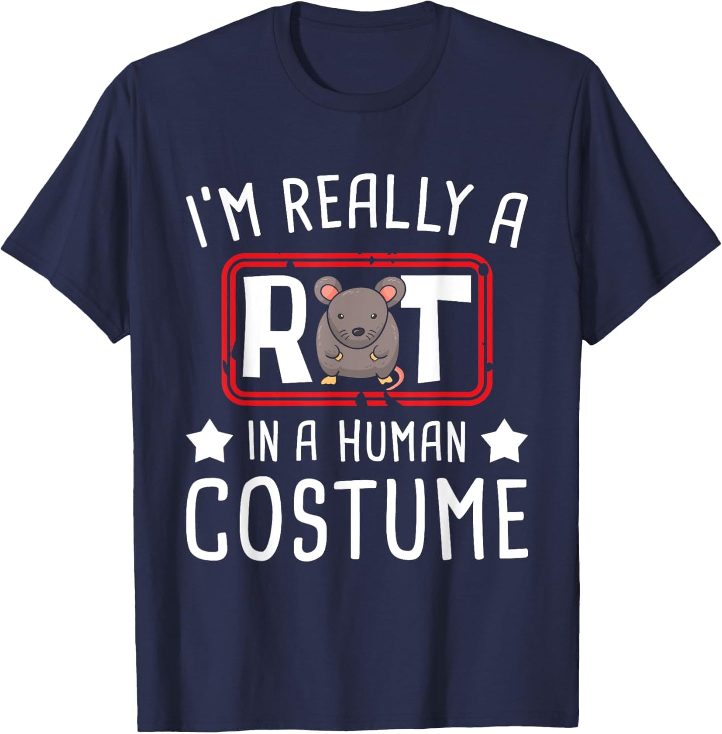 I'm A Rat - Rodent Lover Mouse Breeder Rat Lover T-Shirt - T-Shirt | Navy