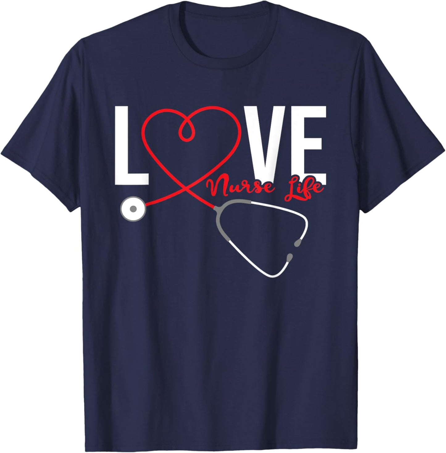 Love Nurse Life - Registered Nurse Nursing RN Healthcare T-Shirt - T-Shirt | Navy