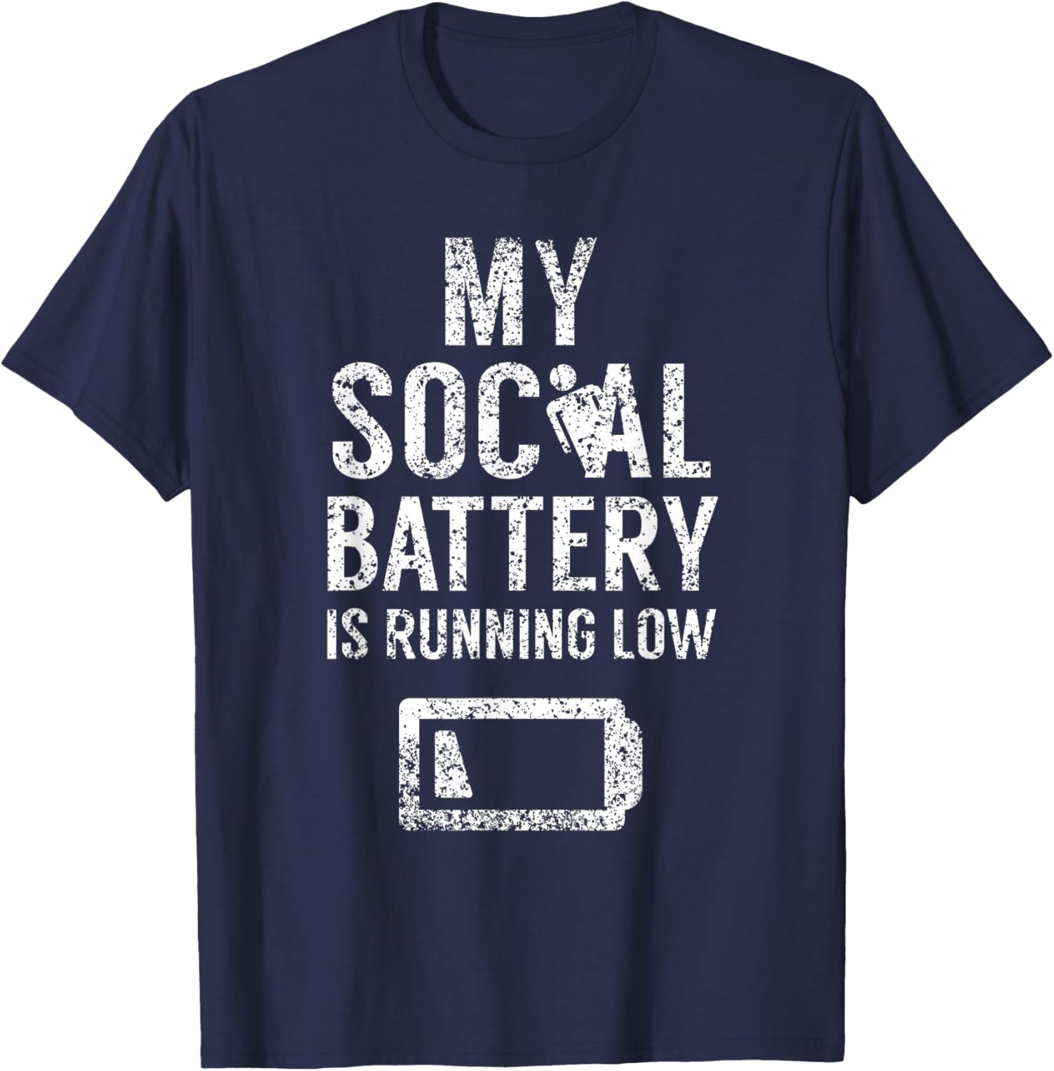My Social Battery Is Running Low Introvert Shy Introverted T-Shirt - T-Shirt | Navy