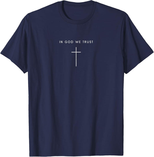 In God We Trust Cross - Minimalist Christian Religious Jesus T-Shirt - T-Shirt | Navy