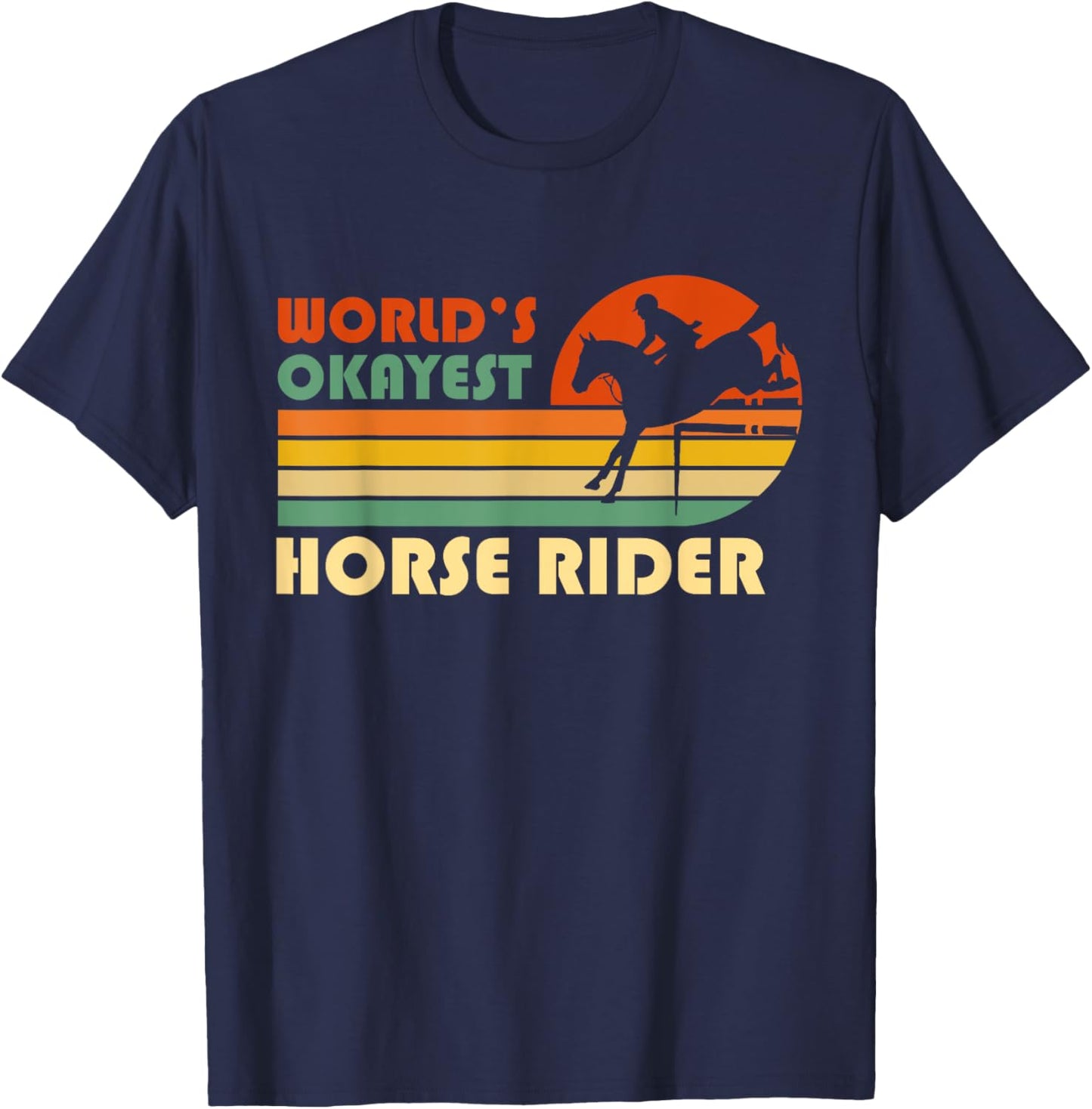 World's Okayest Horse Rider - Funny Retro Horse Riding T-Shirt - T-Shirt | Navy