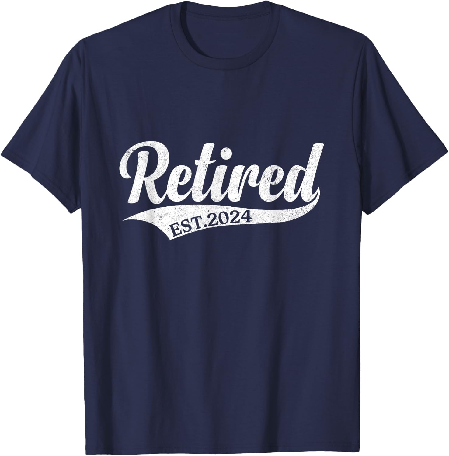 Retired Est. 2024 Retirement Men Women T-Shirt - T-Shirt | Navy
