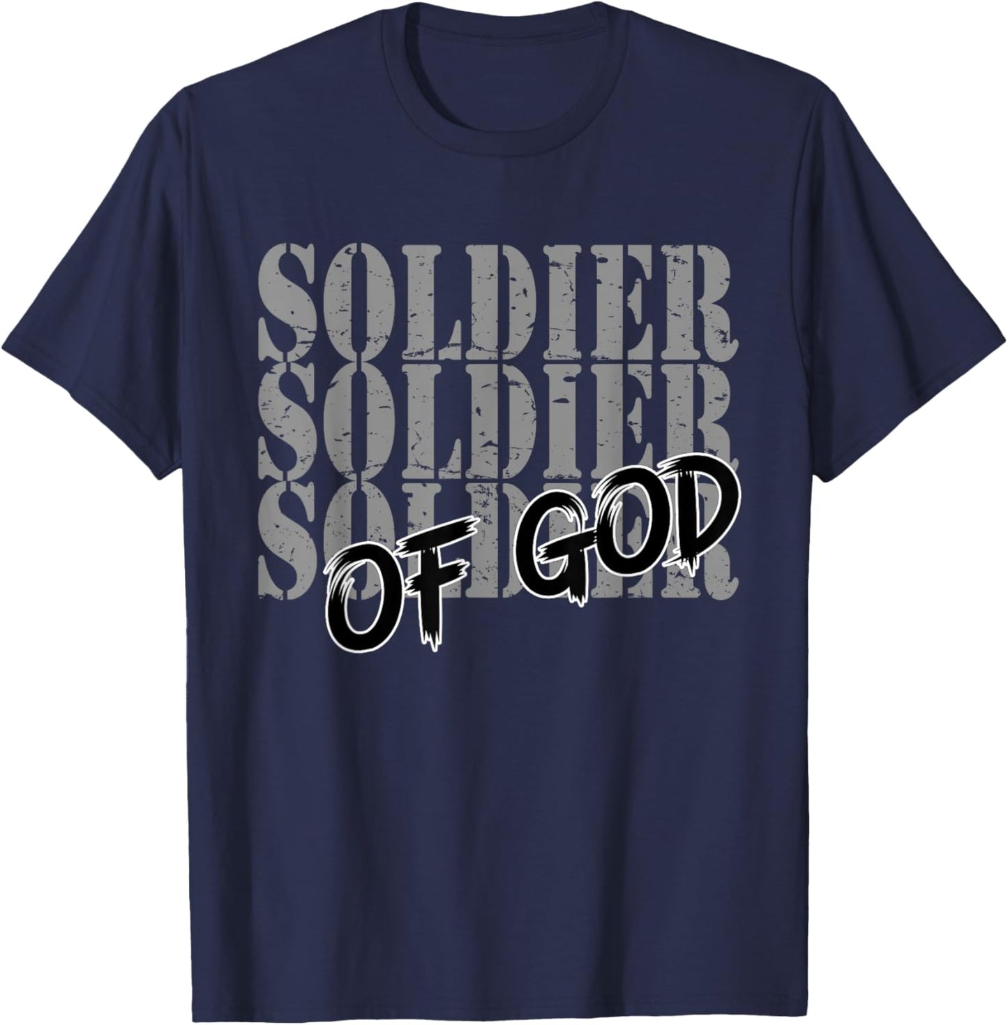 Soldier Of God Religious Men Women Of Faith In Jesus Christ T-Shirt - T-Shirt | Navy