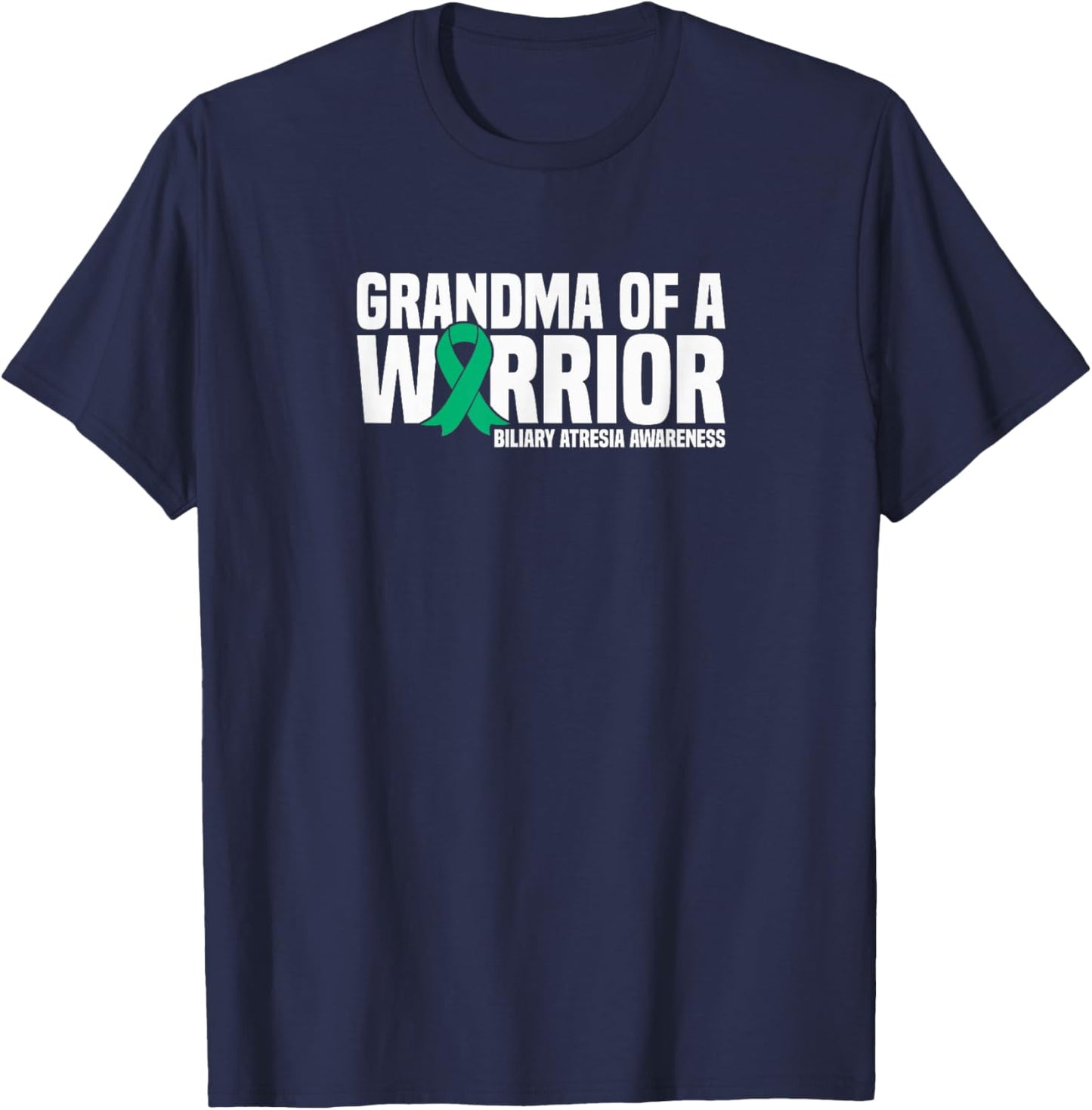 Grandma of a Warrior Biliary Atresia Awareness T-Shirt - T-Shirt | Navy