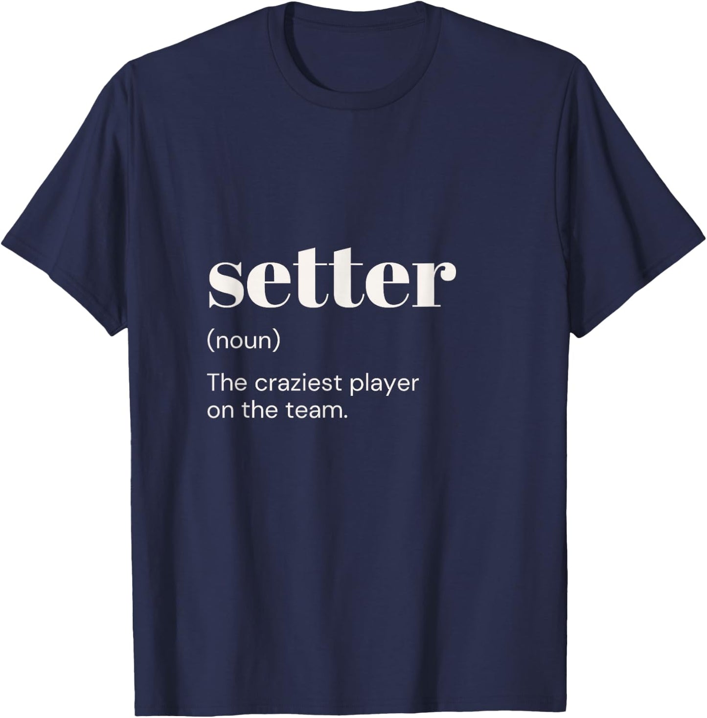 Volleyball Setter Coaches Volleyball Player T-Shirt - T-Shirt | Navy