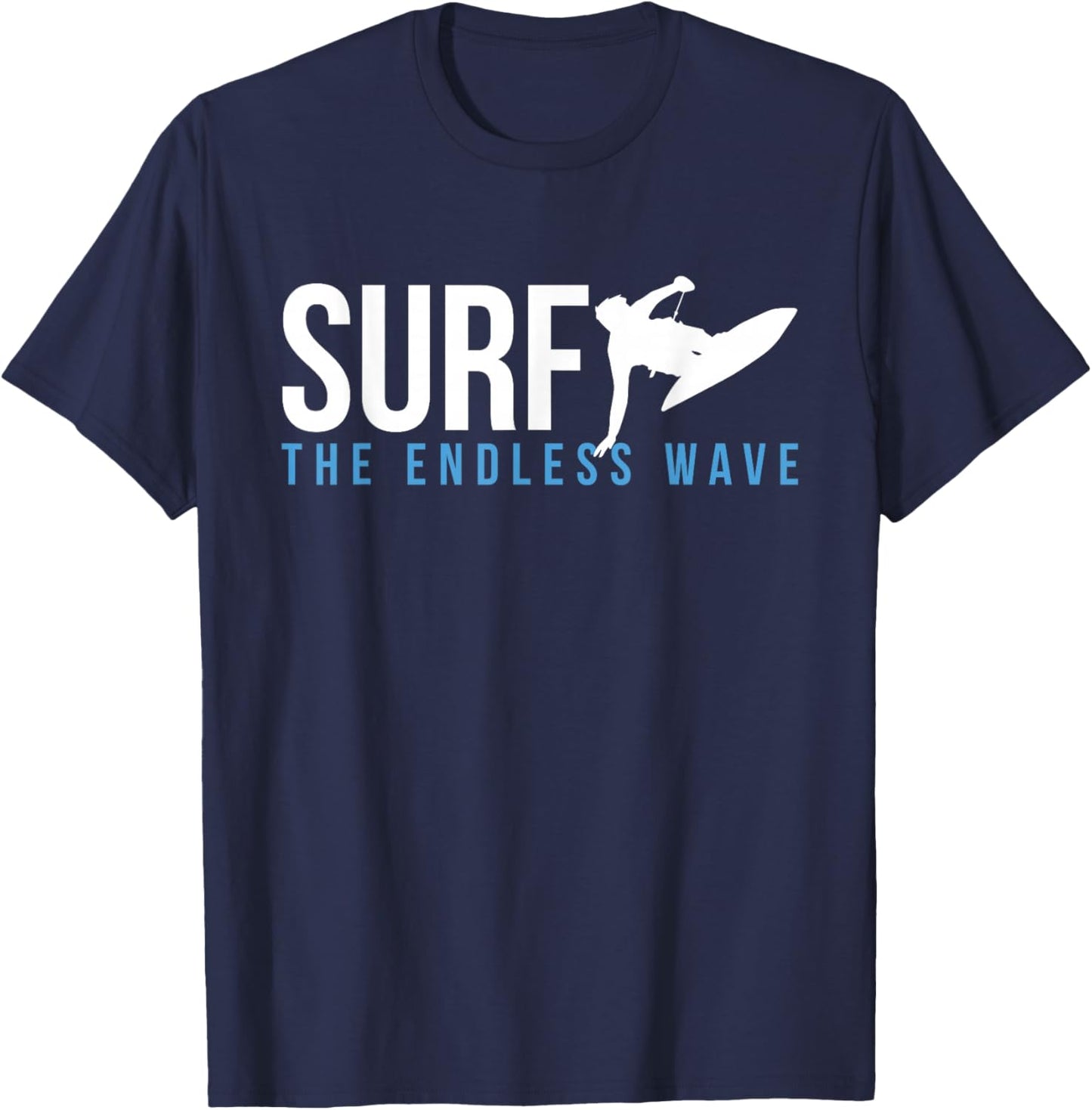 Surf The Endless Wave Wakeboard Wakeboarding Wakesurf Board T-Shirt - T-Shirt | Navy