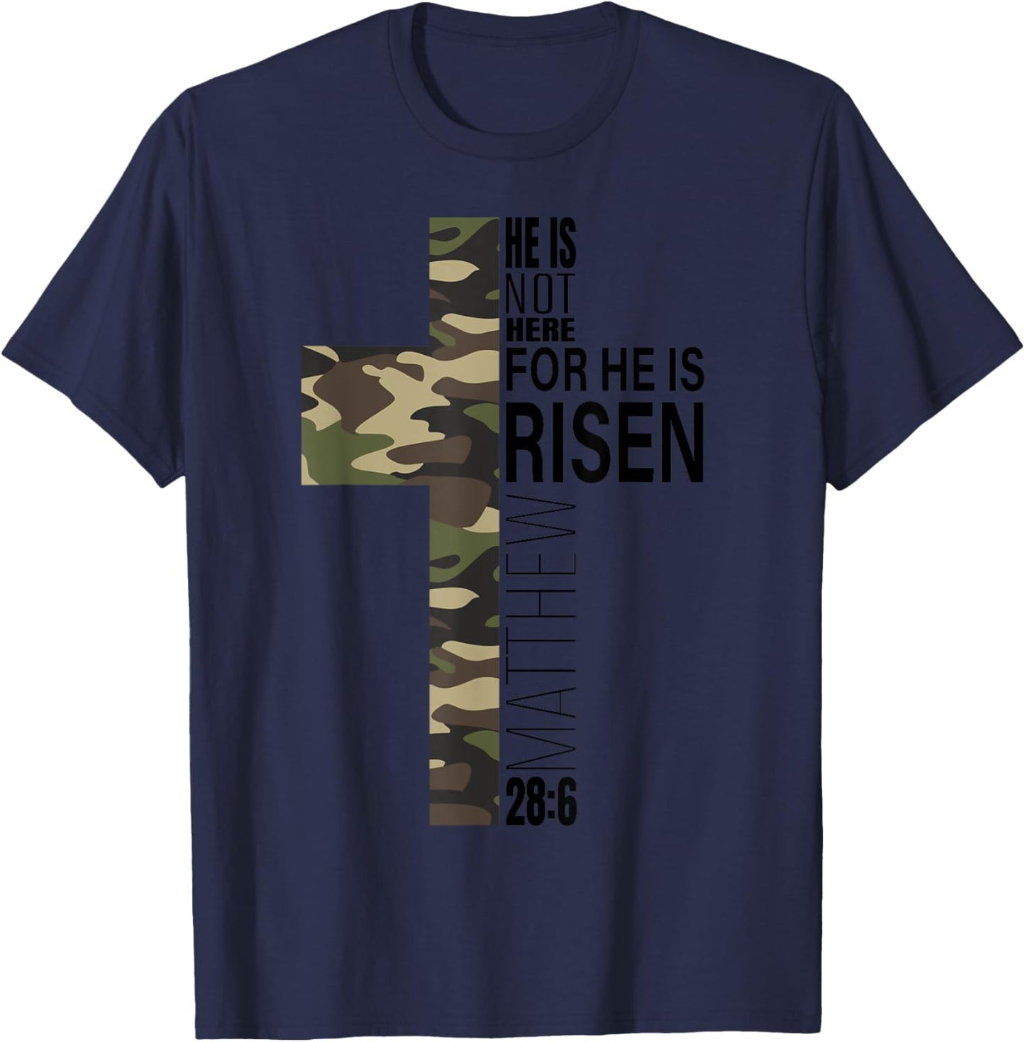 He Is Risen Jesus God Easter Christian Military Camo Cross T-Shirt - T-Shirt | Navy